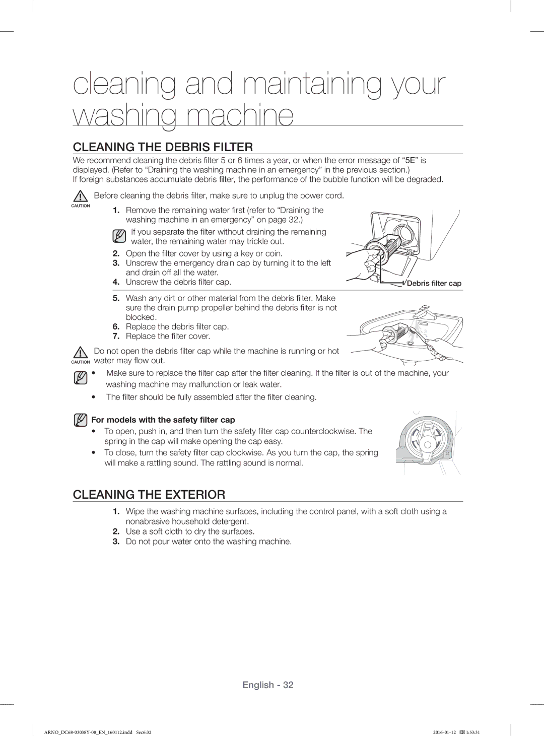 Samsung WF1104XAU/YL manual Cleaning the Debris Filter, Cleaning the Exterior, For models with the safety ﬁlter cap 