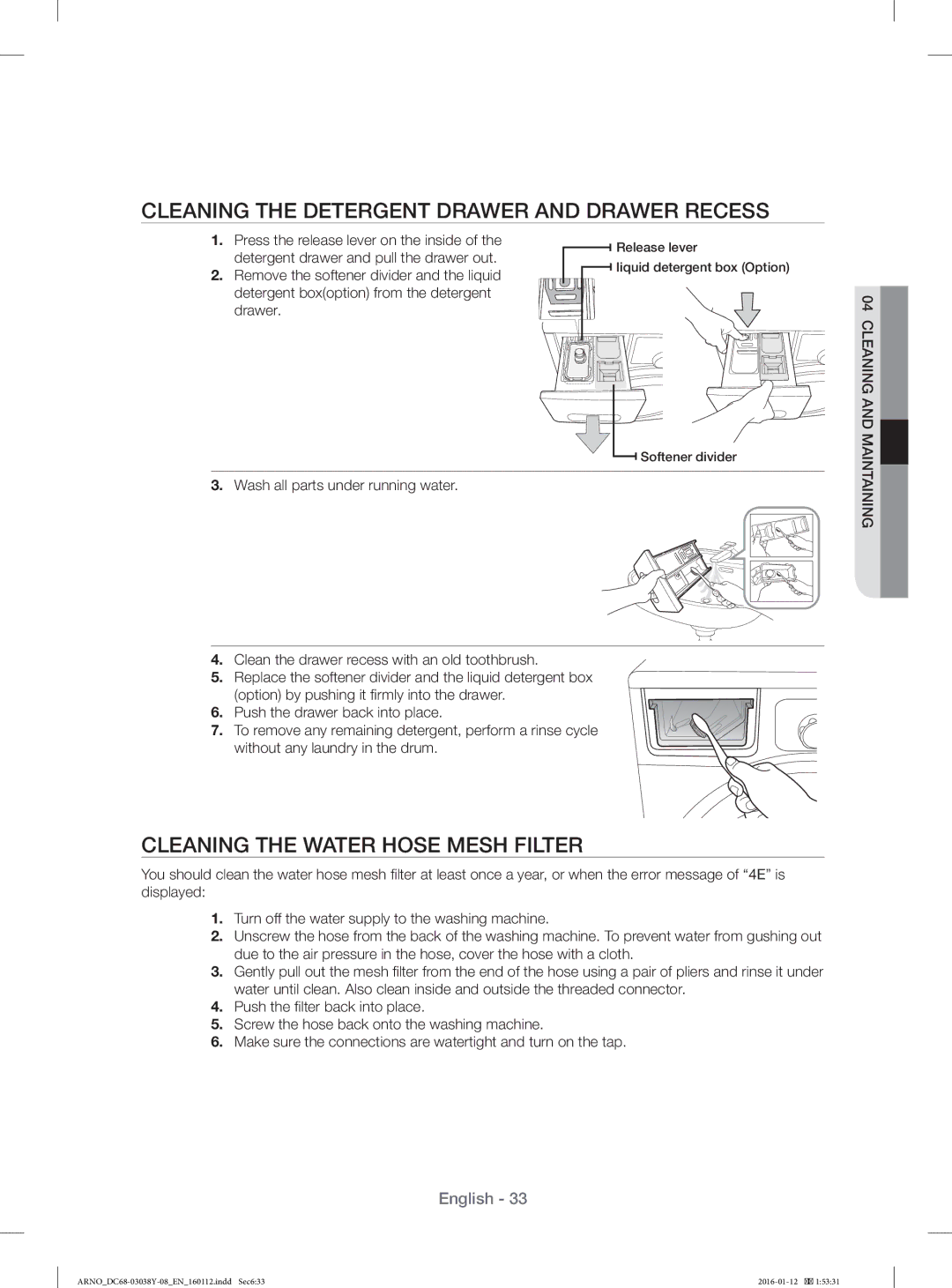 Samsung WF1104XAU/YL manual Cleaning the Detergent Drawer and Drawer Recess, Cleaning the Water Hose Mesh Filter 