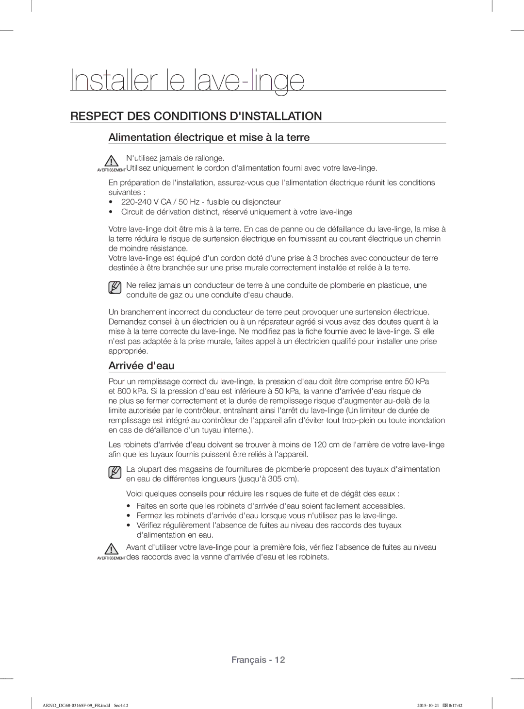 Samsung WF1114XBD/XEF manual Respect DES Conditions Dinstallation, Alimentation électrique et mise à la terre, Arrivée deau 