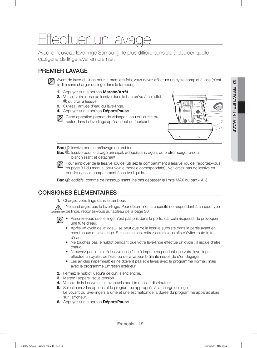 Samsung WF1114XBD/XEF manual Eff ectuer un lavage, Premier Lavage, Consignes Élémentaires 