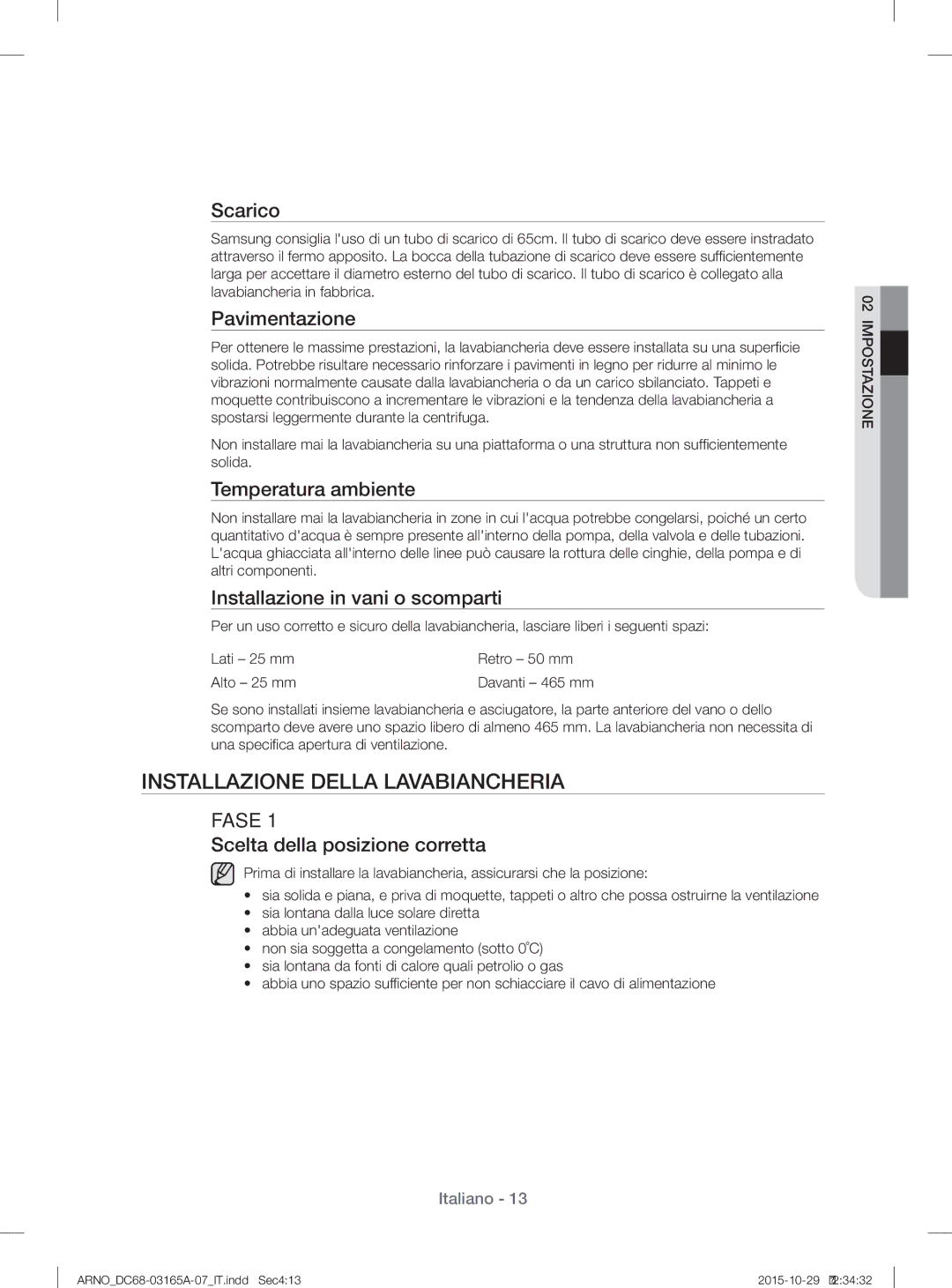 Samsung WF1114ZBD/XET manual Installazione Della Lavabiancheria 