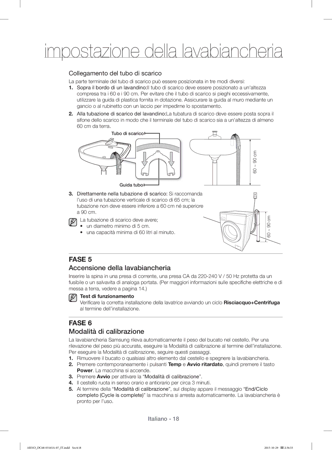 Samsung WF1114ZBD/XET manual Accensione della lavabiancheria, Modalità di calibrazione, Test di funzionamento 