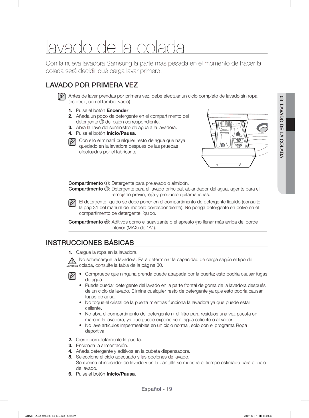 Samsung WF1124XAC/XEC, WF1124XAC/XEU manual Lavado de la colada, Lavado POR Primera VEZ, Instrucciones Básicas 