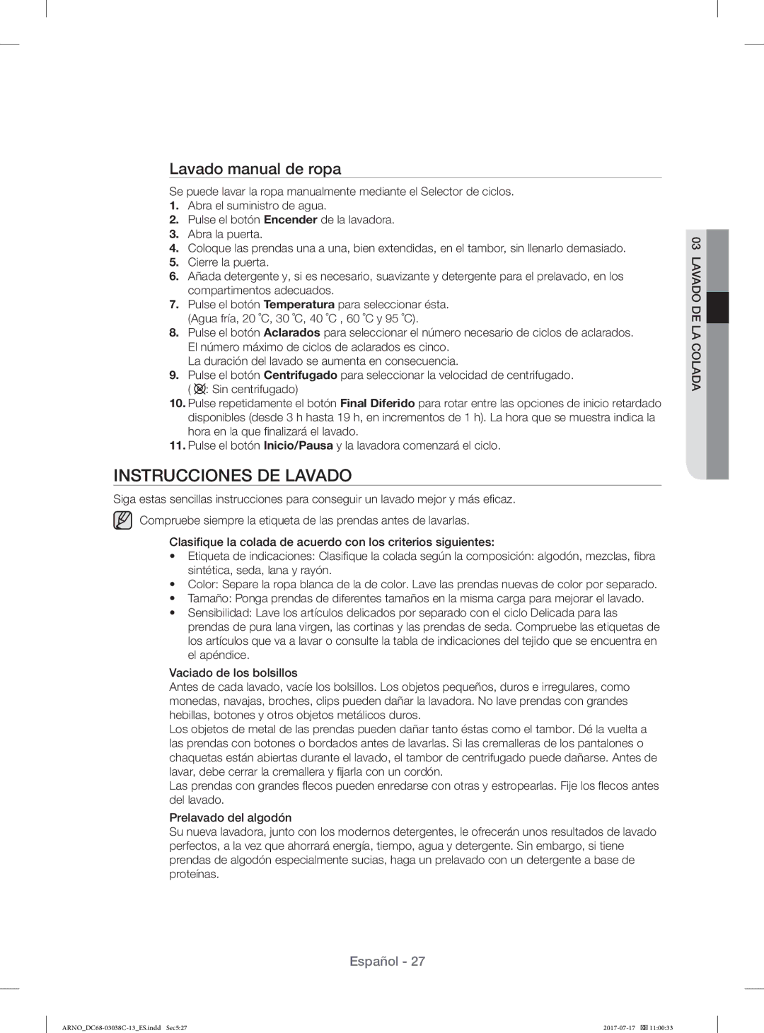 Samsung WF1124XAC/XEC, WF1124XAC/XEU Instrucciones DE Lavado, Lavado manual de ropa 