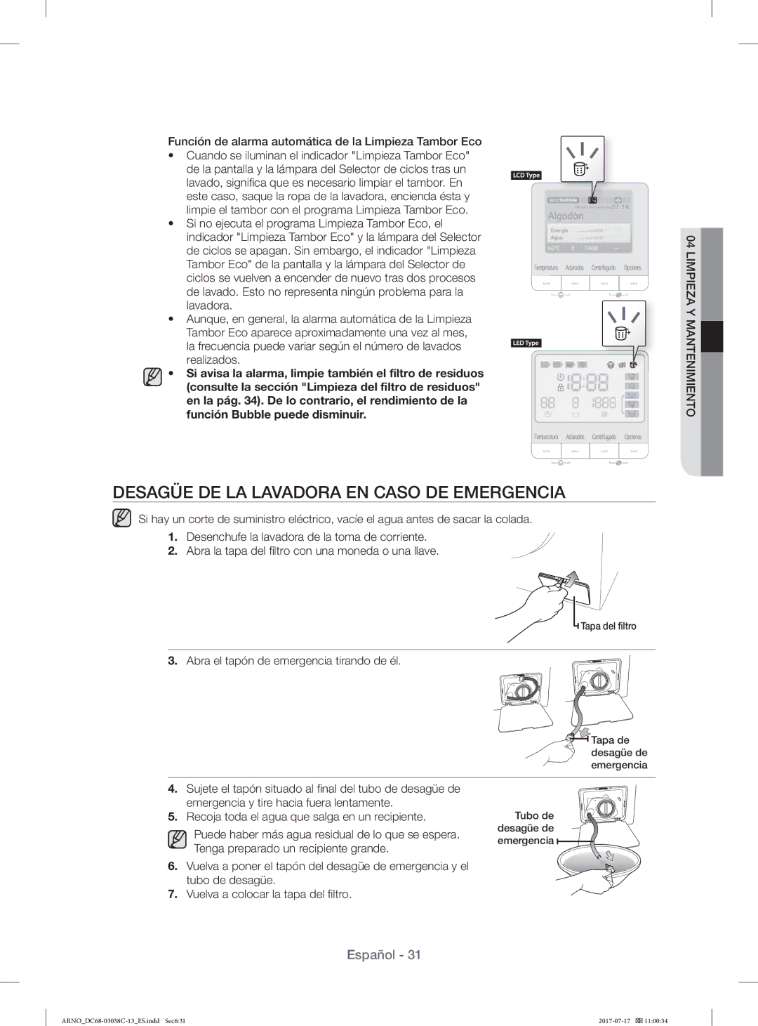 Samsung WF1124XAC/XEC Desagüe DE LA Lavadora EN Caso DE Emergencia, Función de alarma automática de la Limpieza Tambor Eco 