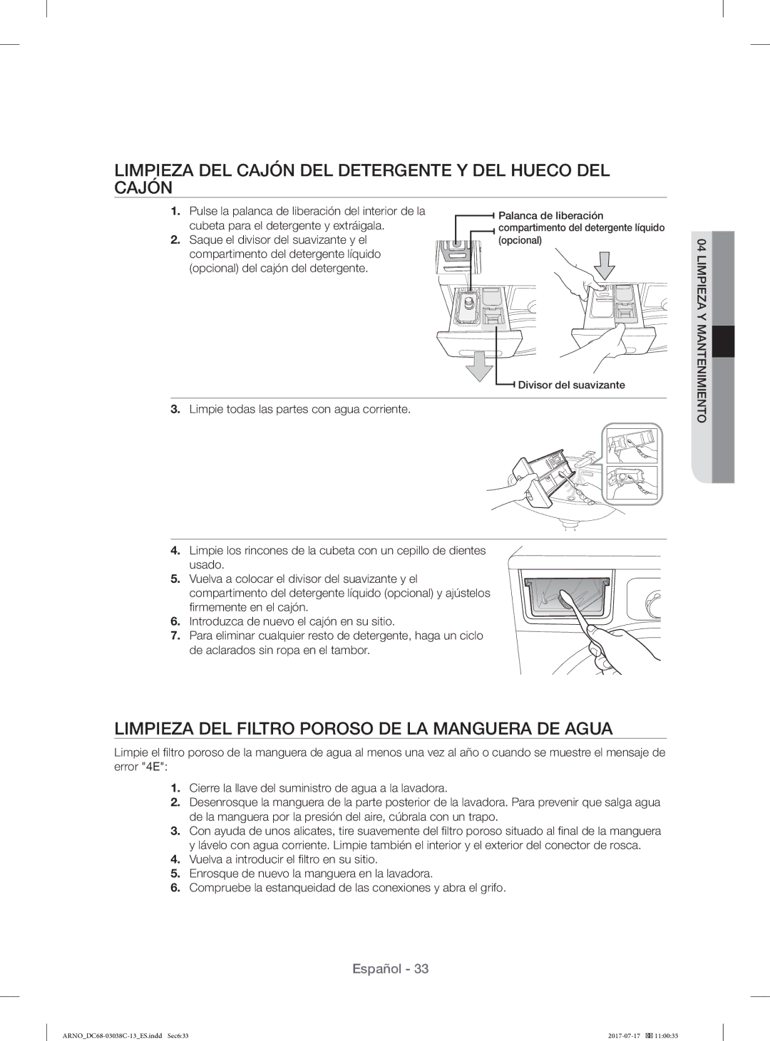 Samsung WF1124XAC/XEC, WF1124XAC/XEU manual Limpieza DEL Cajón DEL Detergente Y DEL Hueco DEL Cajón 