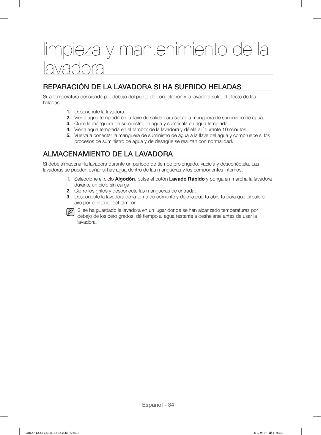 Samsung WF1124XAC/XEU, WF1124XAC/XEC manual Reparación DE LA Lavadora SI HA Sufrido Heladas, Almacenamiento DE LA Lavadora 