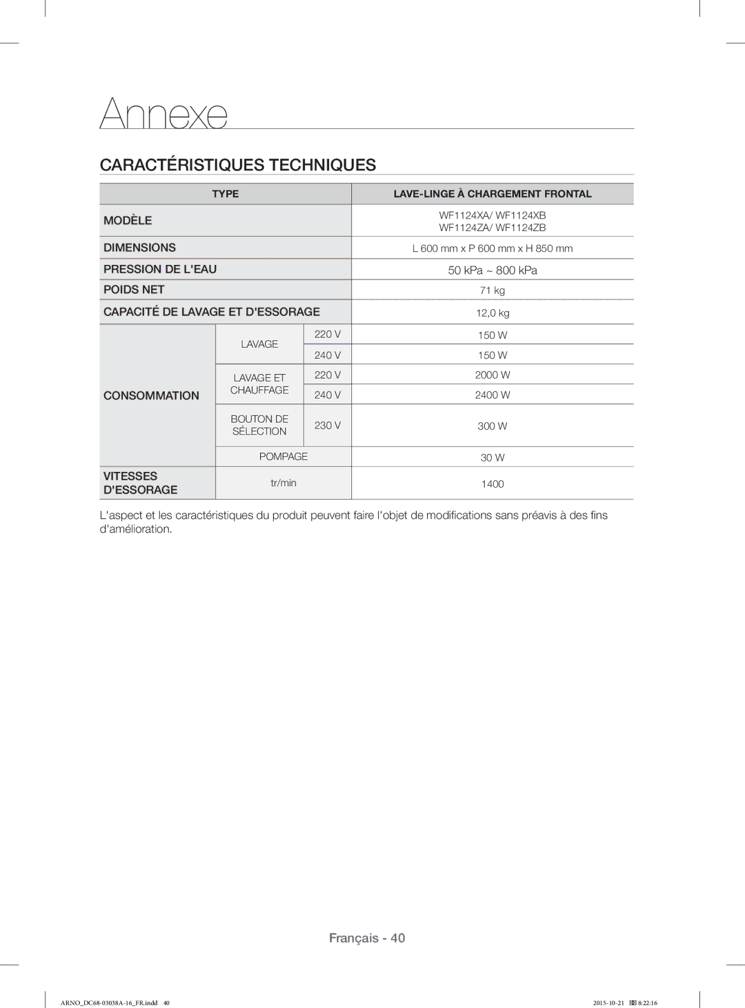 Samsung WF1124XBC/XEF, WF1124XAC/XEF manual Caractéristiques Techniques, Dessorage 