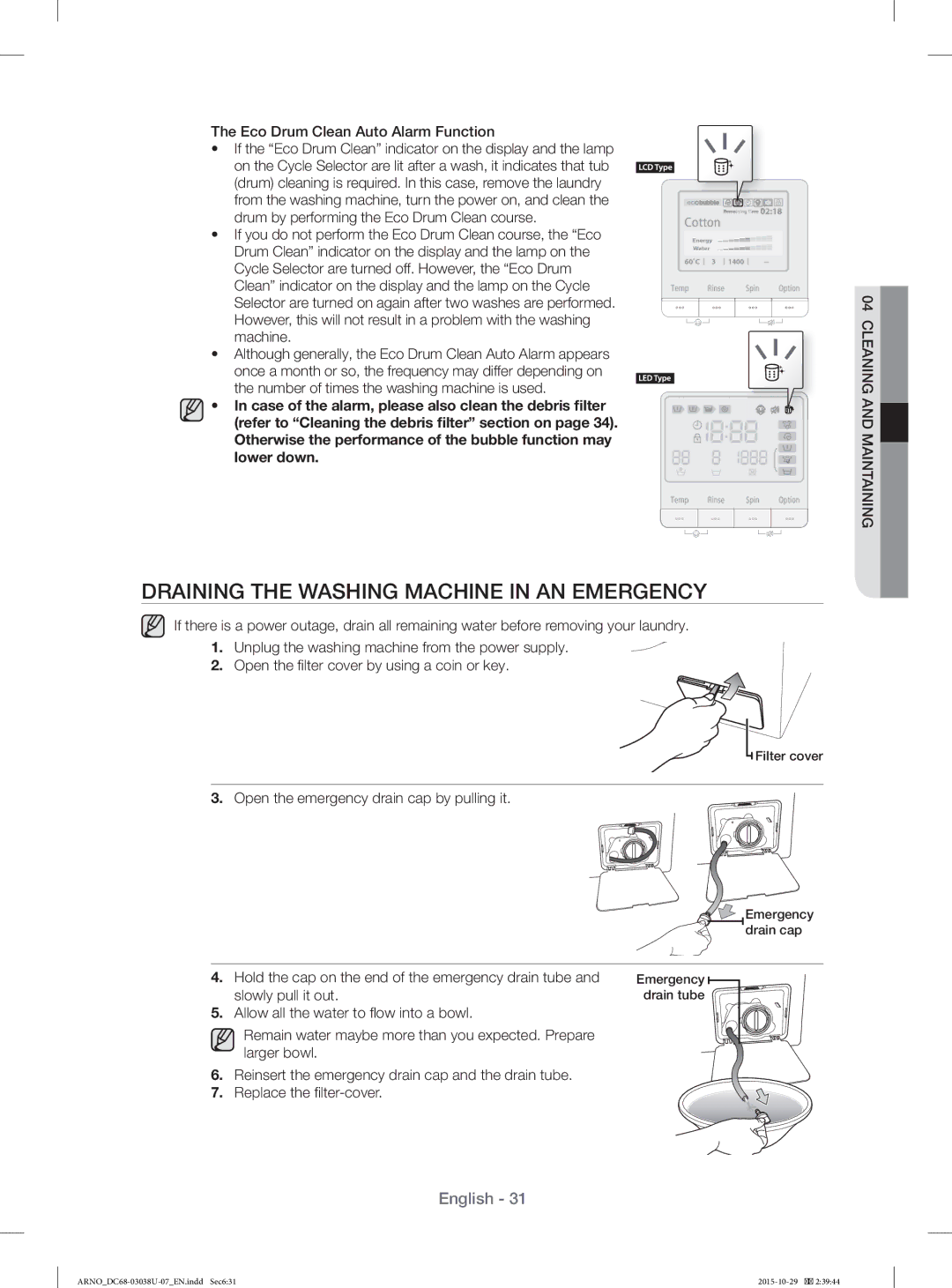 Samsung WF1124XBC/XSV manual Draining the Washing Machine in AN Emergency, Eco Drum Clean Auto Alarm Function 