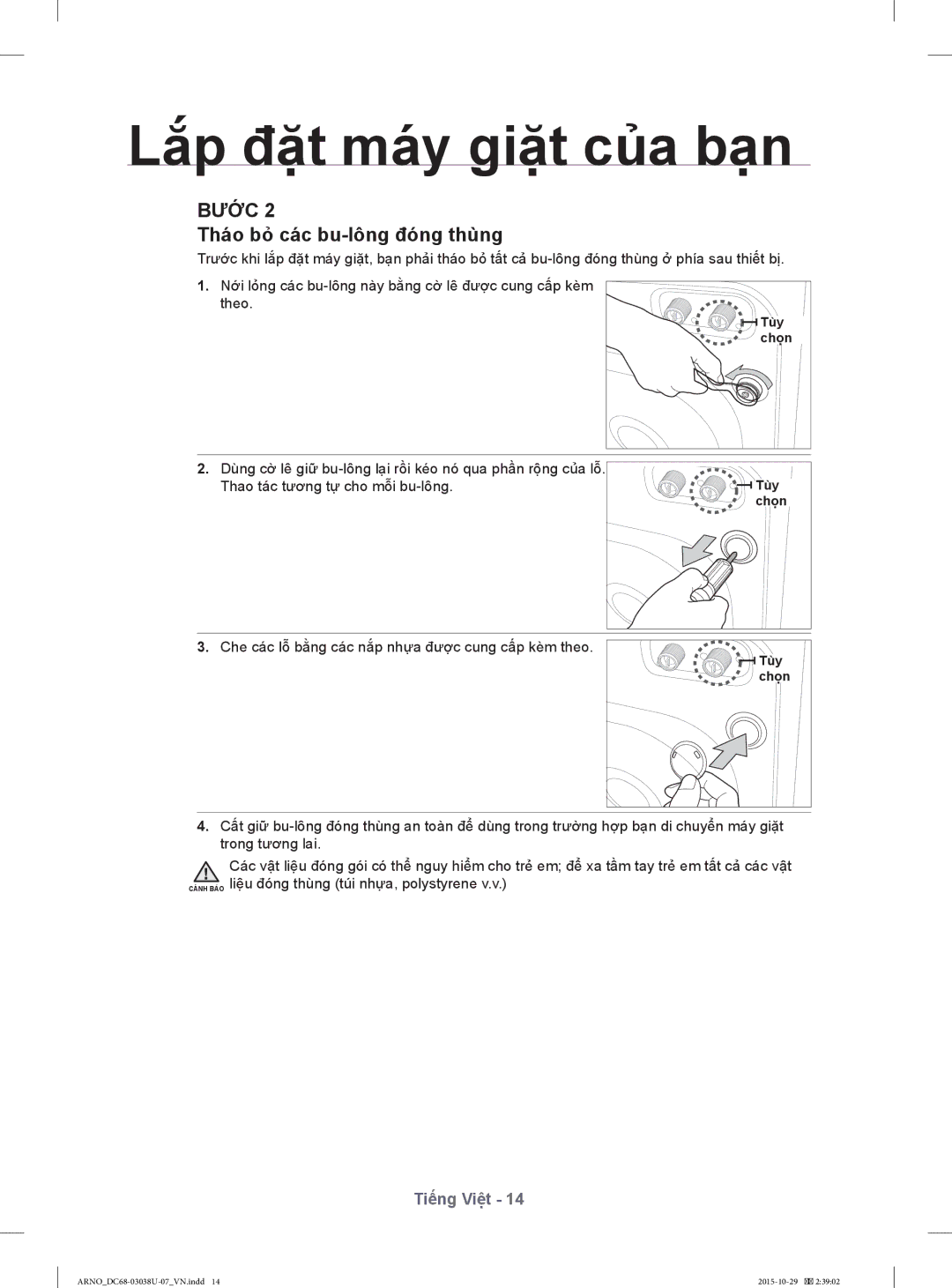 Samsung WF1124XBC/XSV manual Tháo bỏ các bu-lông đóng thùng, Che các lỗ bằng các nắp nhựa được cung cấp kèm theo 