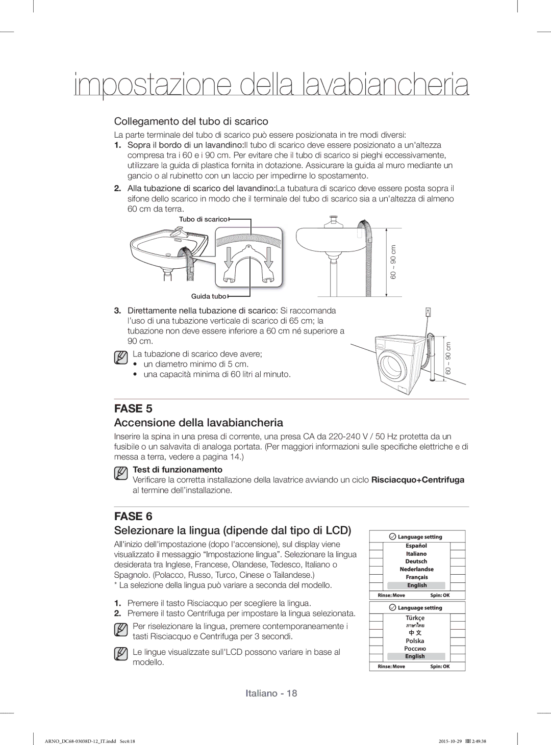 Samsung WF1124ZAC/XEN, WF1124ZAC/XET manual Accensione della lavabiancheria, Selezionare la lingua dipende dal tipo di LCD 