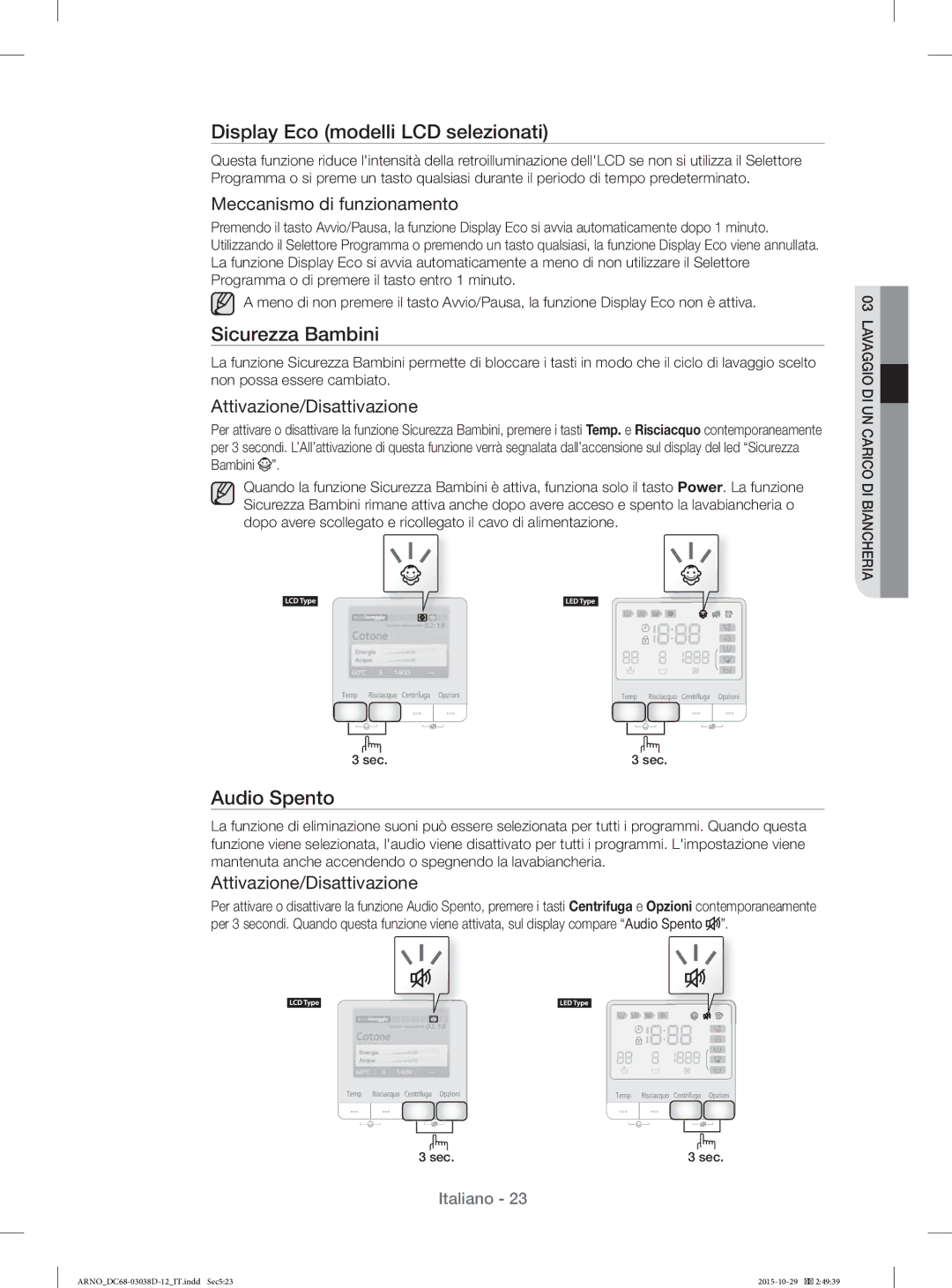 Samsung WF1124ZAC/XET, WF1124ZAC/XEN manual Display Eco modelli LCD selezionati, Sicurezza Bambini, Audio Spento 