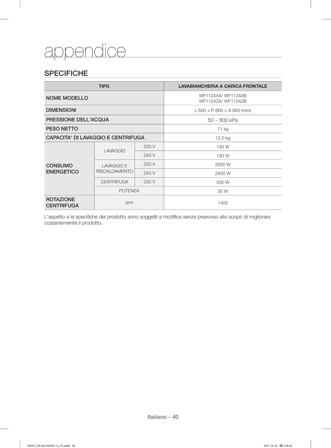 Samsung WF1124ZAC/XEN, WF1124ZAC/XET manual Specifiche, Centrifuga 