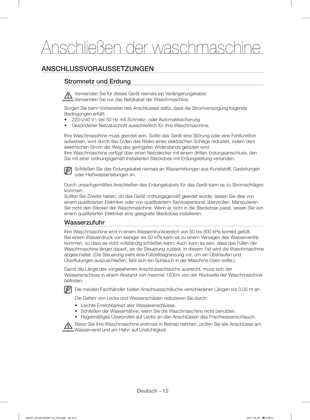 Samsung WF1124ZAC/XEN manual Anschließen der waschmaschine, Anschlussvoraussetzungen, Stromnetz und Erdung, Wasserzufuhr 