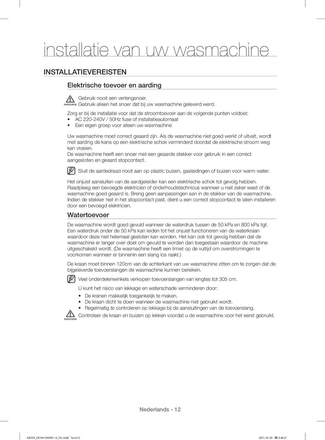 Samsung WF1124ZAC/XEN manual Installatievereisten, Elektrische toevoer en aarding, Watertoevoer 