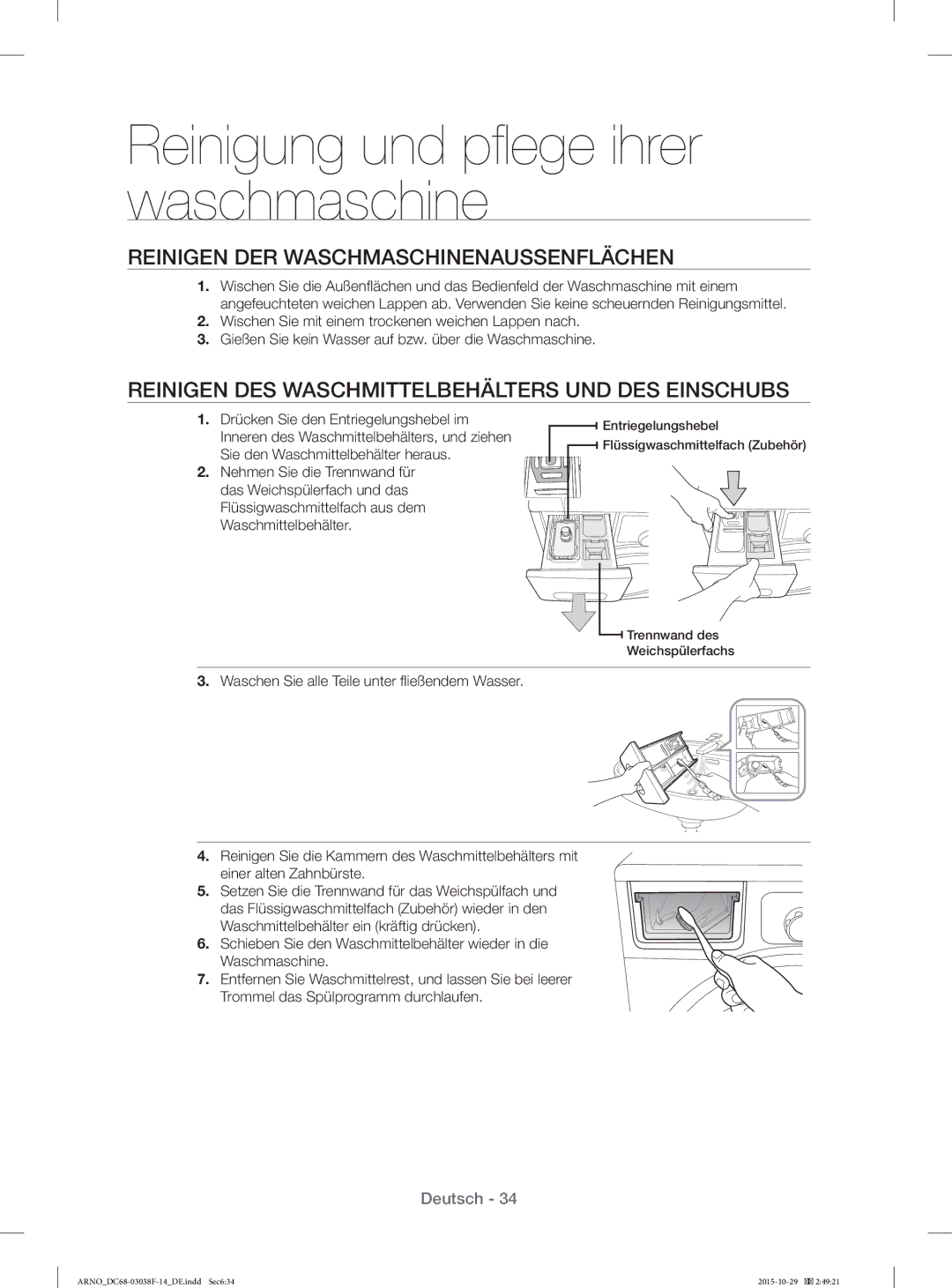 Samsung WF1124ZAC/XEN manual Reinigen DER Waschmaschinenaussenflächen, Reinigen DES Waschmittelbehälters UND DES Einschubs 