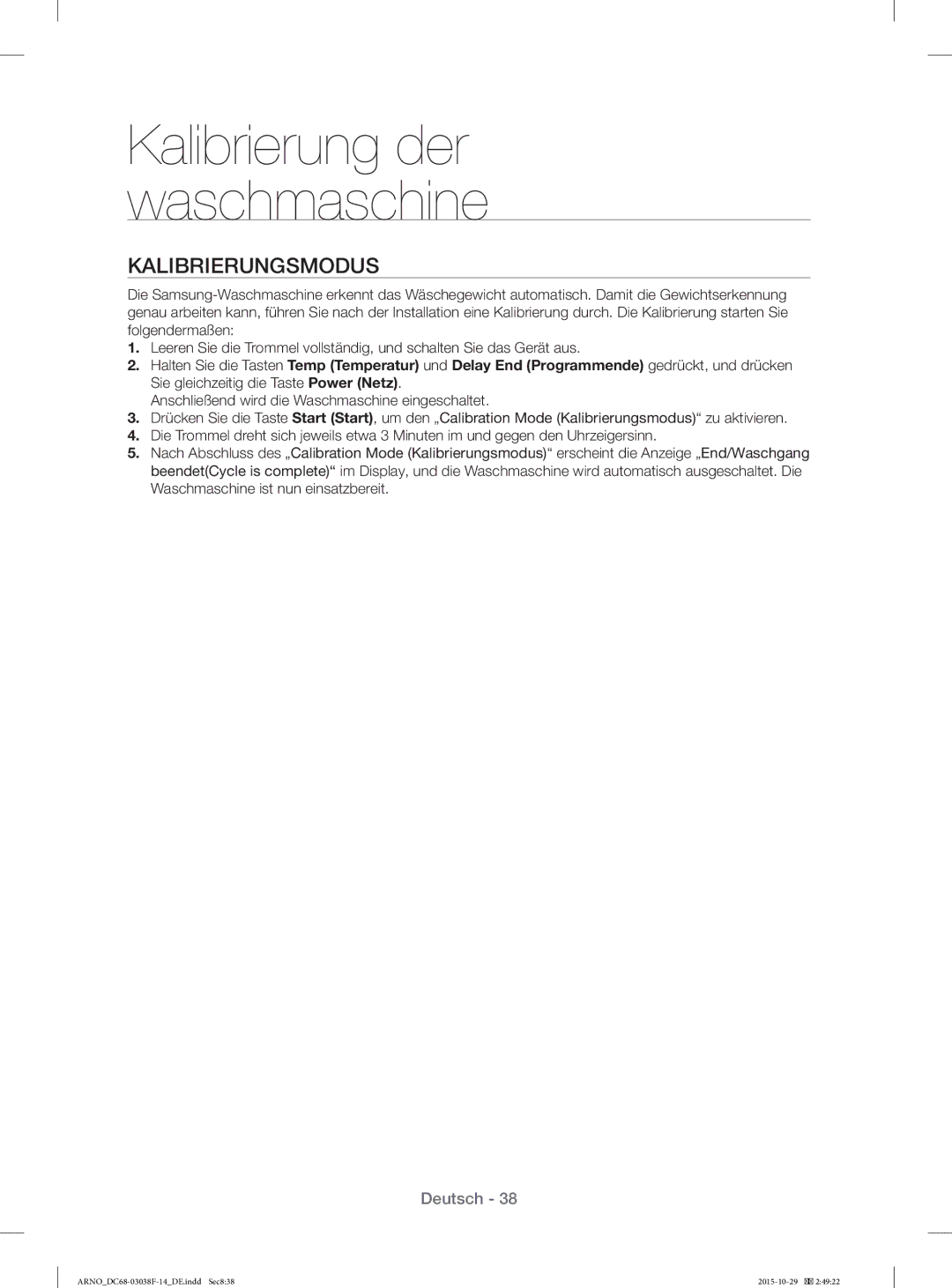 Samsung WF1124ZAC/XEN manual Kalibrierung der waschmaschine, Kalibrierungsmodus 