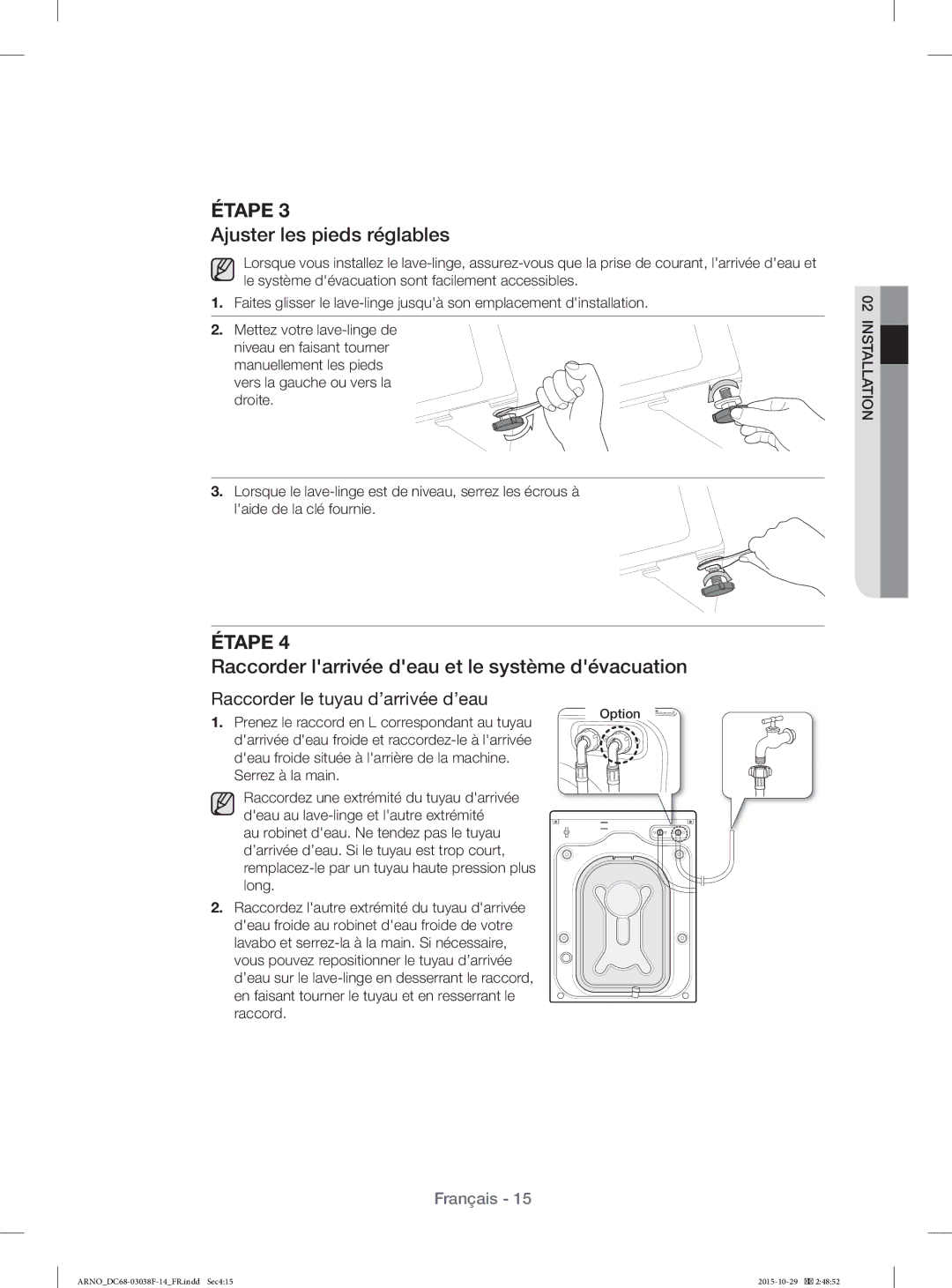 Samsung WF1124ZAC/XEN manual Ajuster les pieds réglables, Raccorder larrivée deau et le système dévacuation 