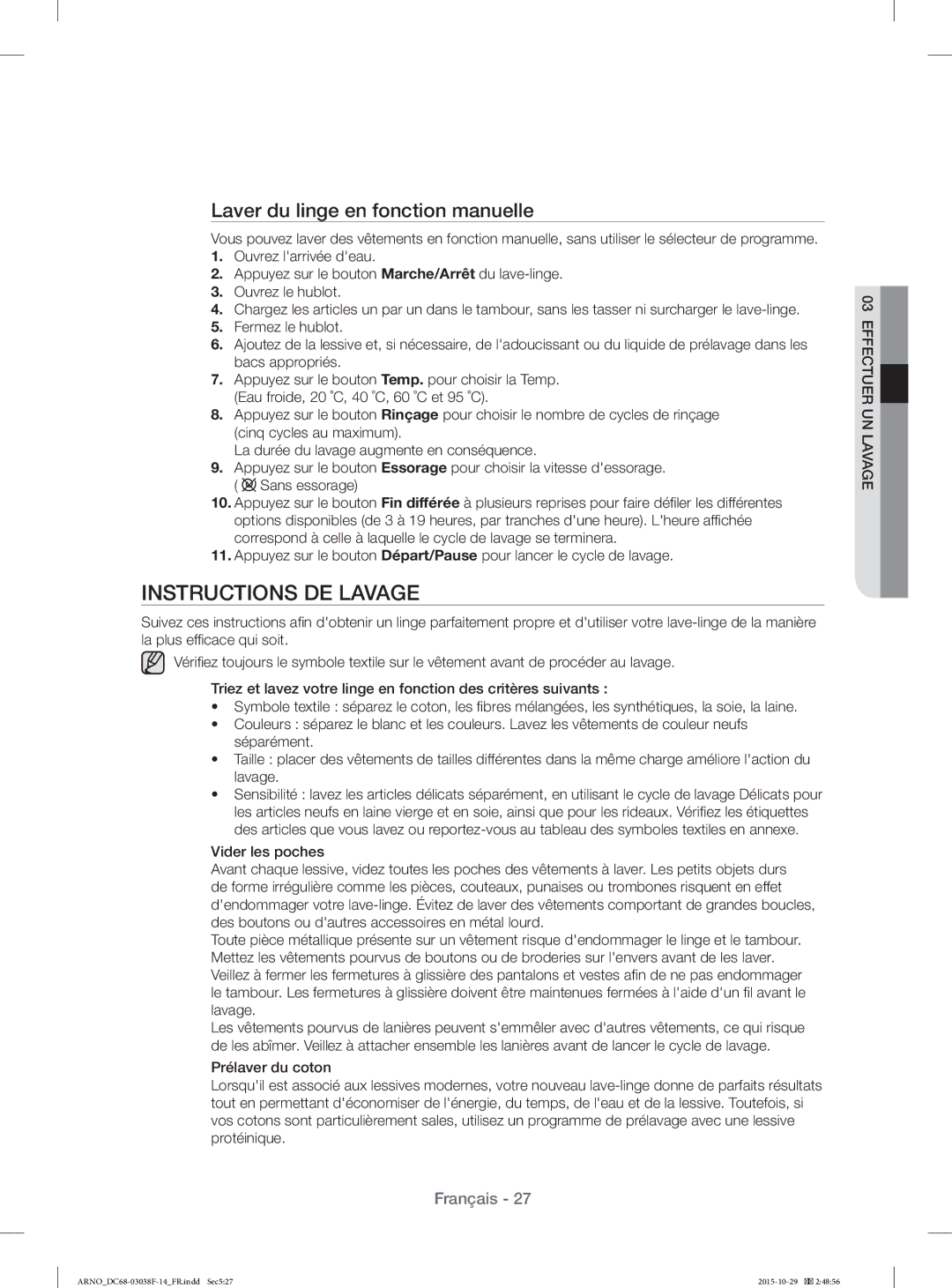 Samsung WF1124ZAC/XEN manual Instructions DE Lavage, Laver du linge en fonction manuelle 