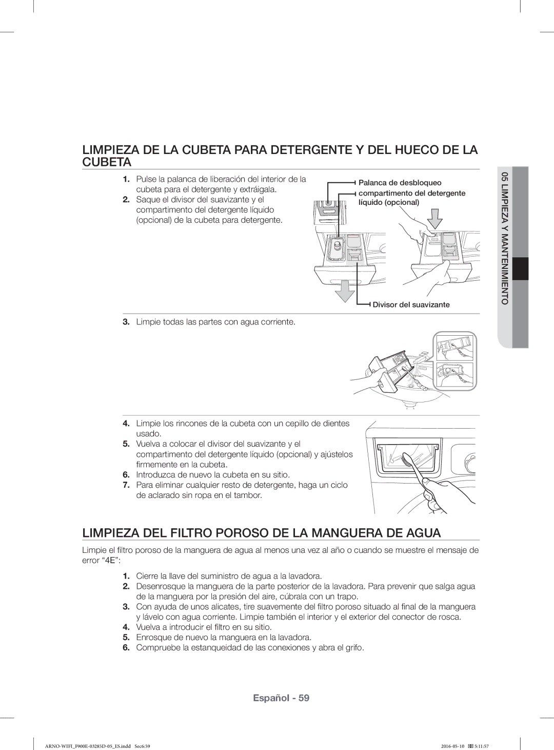 Samsung WF12F9E6P4W/EC manual Limpieza DEL Filtro Poroso DE LA Manguera DE Agua, Cubeta para el detergente y extráigala 