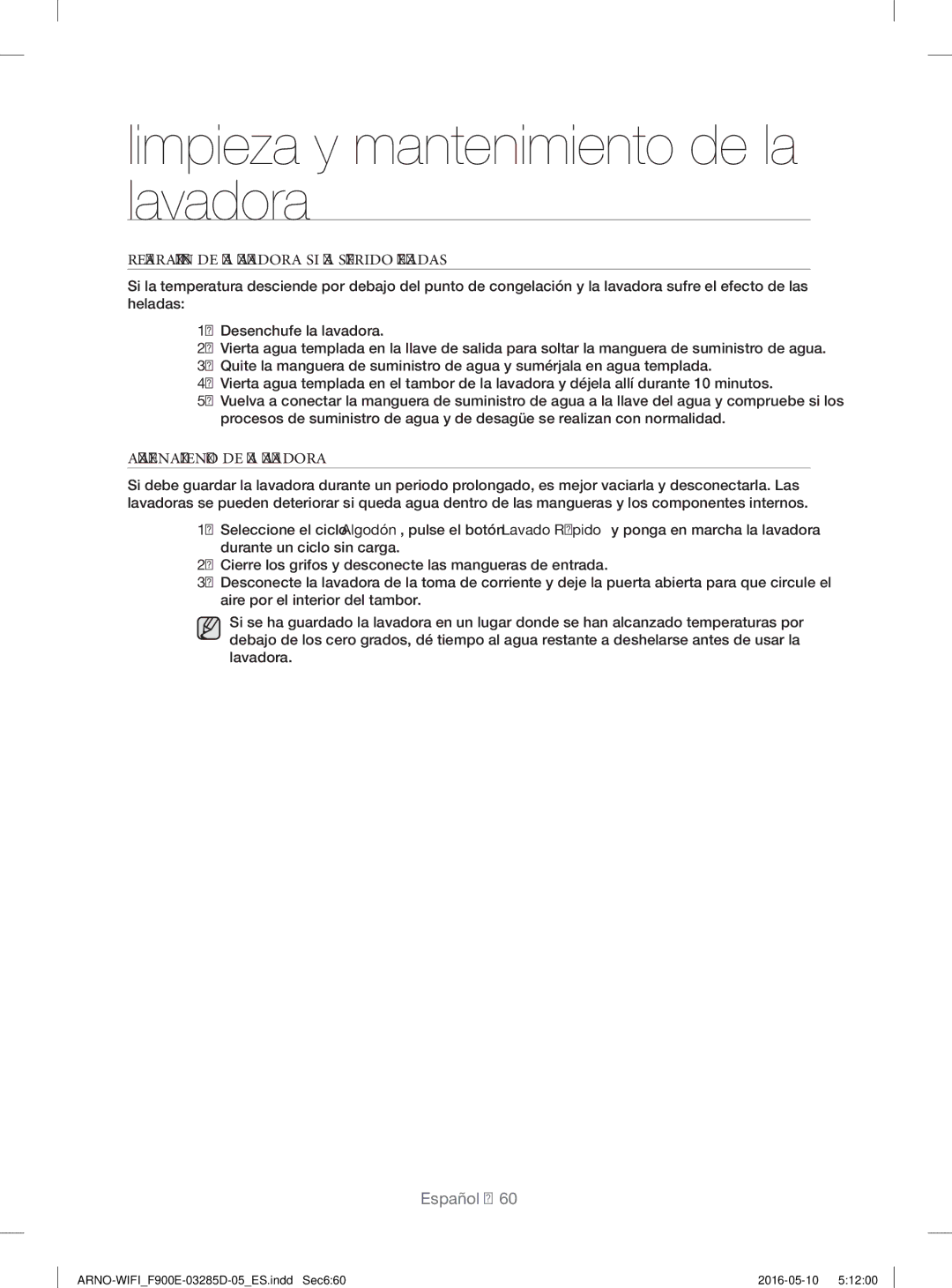 Samsung WF12F9E6P4W/EC manual Reparación DE LA Lavadora SI HA Sufrido Heladas, Almacenamiento DE LA Lavadora 