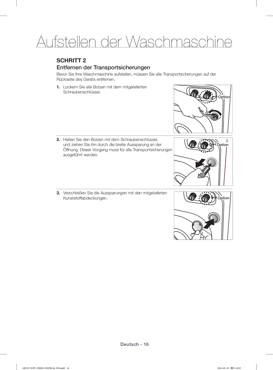 Samsung WF12F9E6P4W/EG, WF12F9E6P4W/ET manual Entfernen der Transportsicherungen 