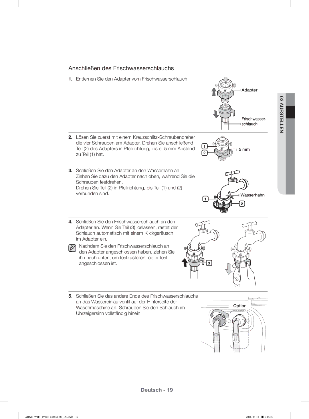 Samsung WF12F9E6P4W/ET, WF12F9E6P4W/EG manual Entfernen Sie den Adapter vom Frischwasserschlauch, Zu Teil 1 hat 