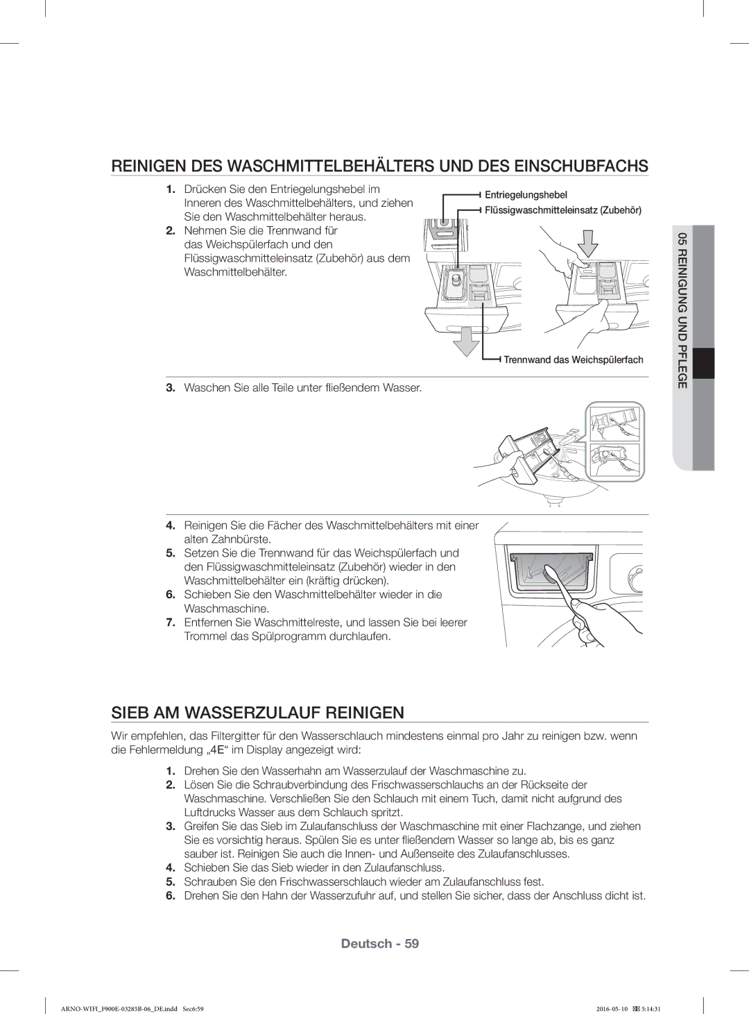 Samsung WF12F9E6P4W/ET manual Reinigen DES Waschmittelbehälters UND DES Einschubfachs, Sieb AM Wasserzulauf Reinigen 