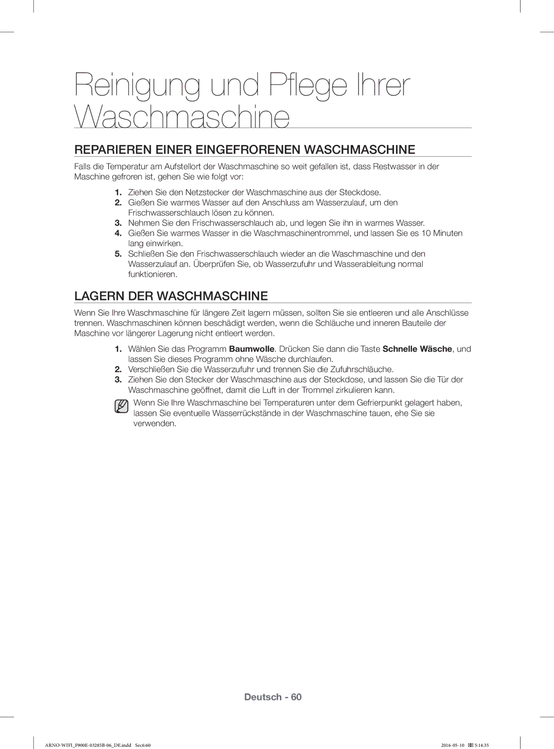 Samsung WF12F9E6P4W/EG, WF12F9E6P4W/ET manual Reparieren Einer Eingefrorenen Waschmaschine, Lagern DER Waschmaschine 