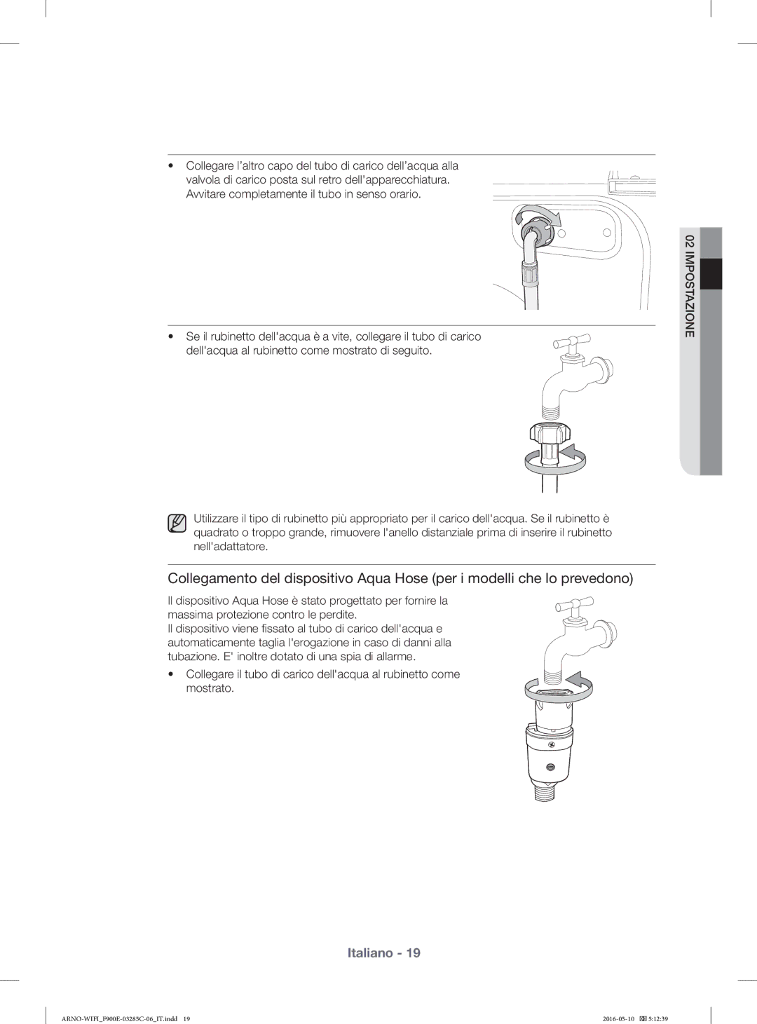 Samsung WF12F9E6P4W/ET manual Collegare l’altro capo del tubo di carico dell’acqua alla 