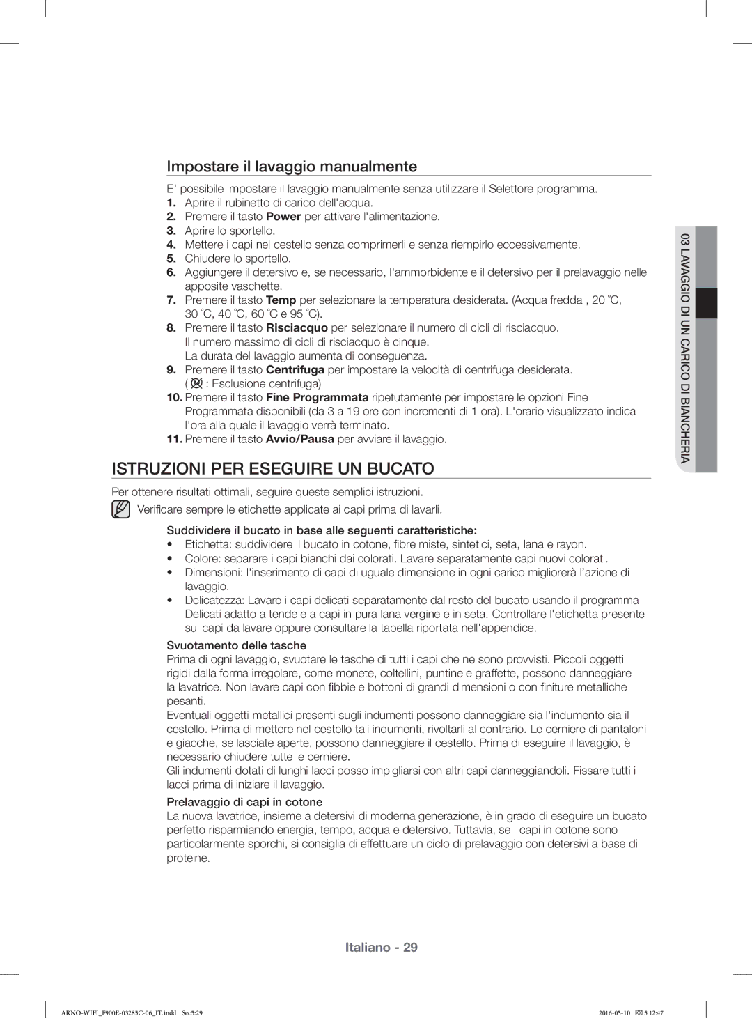 Samsung WF12F9E6P4W/ET Istruzioni PER Eseguire UN Bucato, Impostare il lavaggio manualmente 