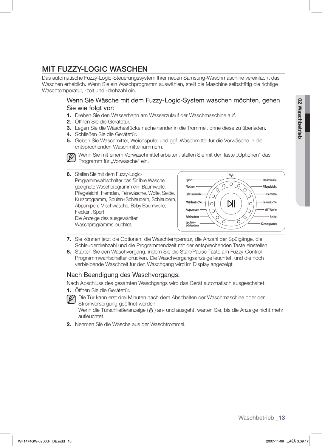 Samsung WF1474GW/XEG manual MIT FUZZY-LOGIC Waschen, Nach Beendigung des Waschvorgangs 