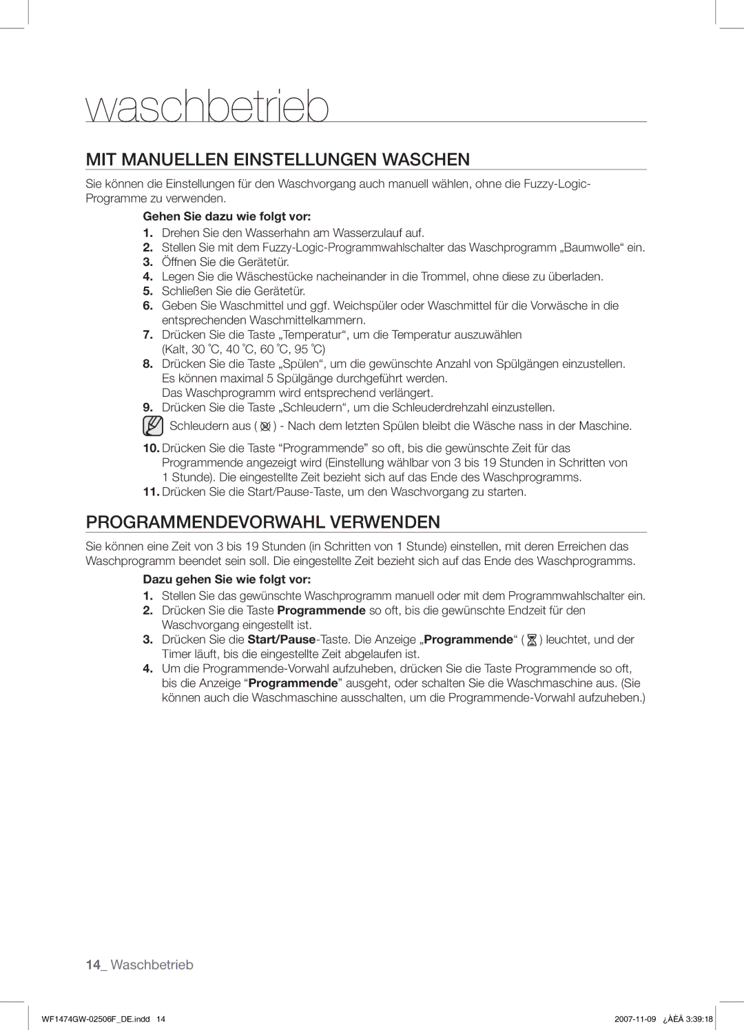 Samsung WF1474GW/XEG MIT Manuellen Einstellungen Waschen, Programmendevorwahl Verwenden, Gehen Sie dazu wie folgt vor 