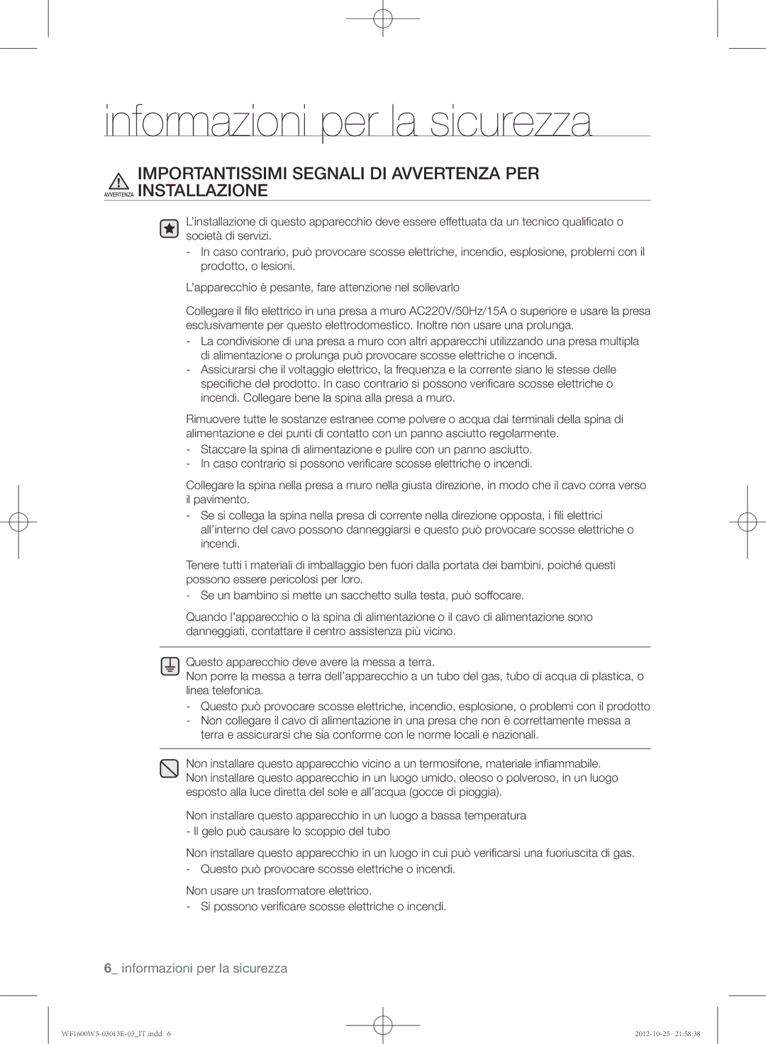 Samsung WF1602W5V/XET, WF1600W5V/XET, WF1700W5W/XET, WF1700W5V/XET manual Informazioni per la sicurezza 