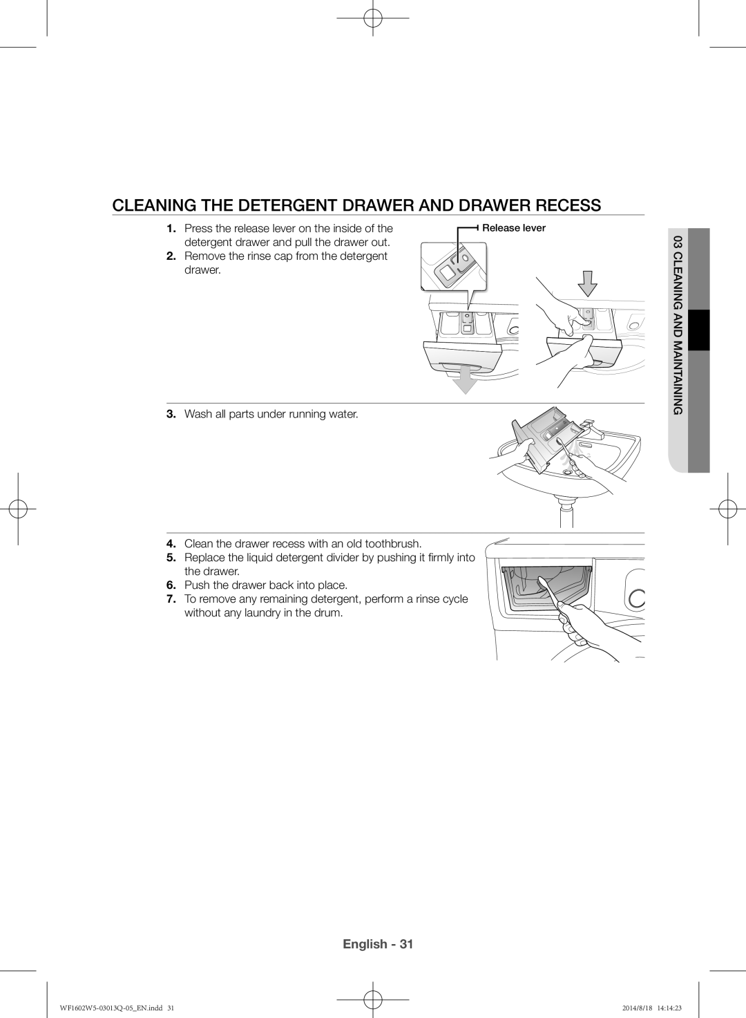 Samsung WF1602W5V/YL manual Cleaning the detergent drawer and drawer recess, Press the release lever on the inside 