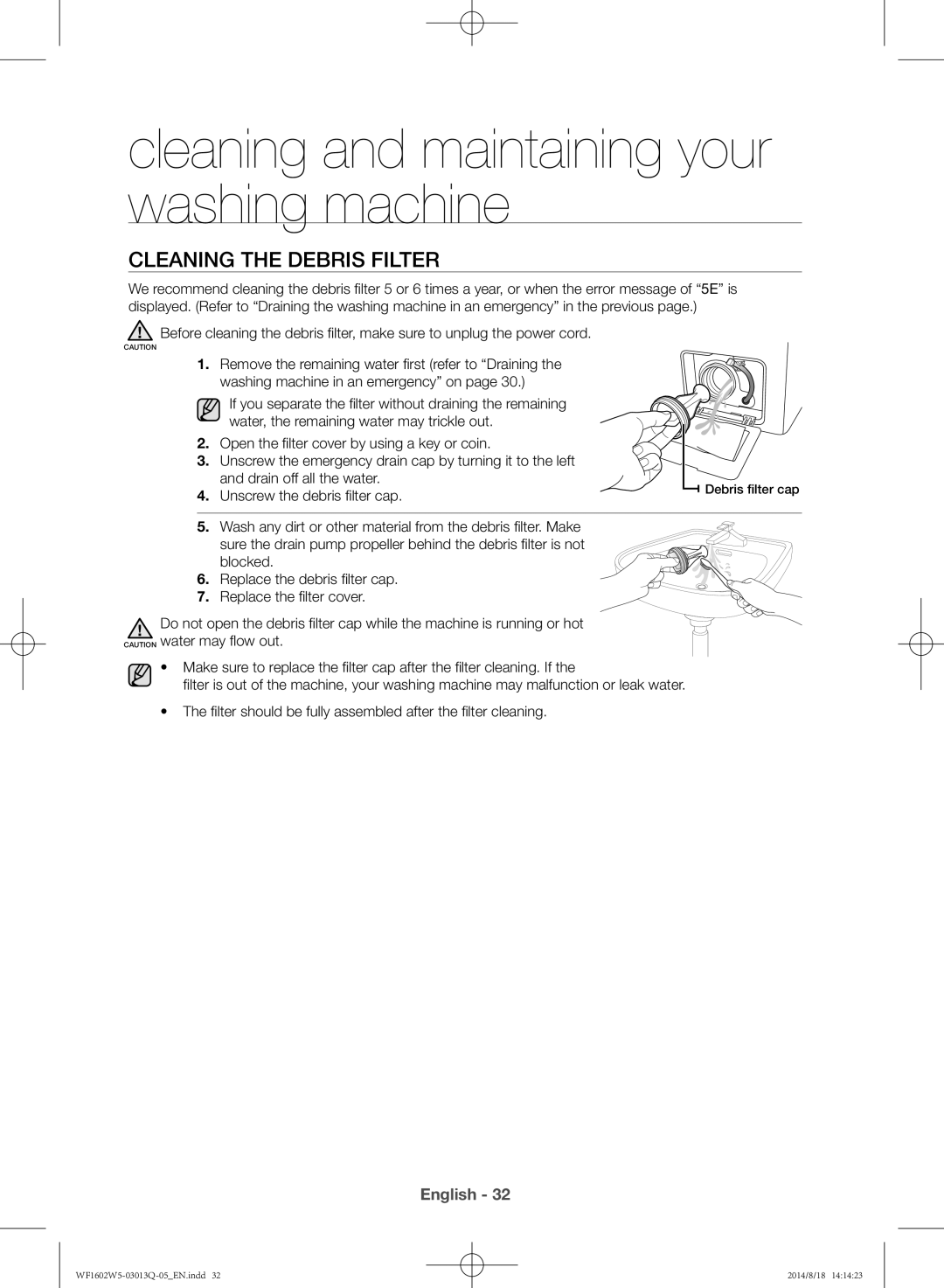 Samsung WF1602W5V/YL manual Cleaning the debris filter, Unscrew the debris filter cap 