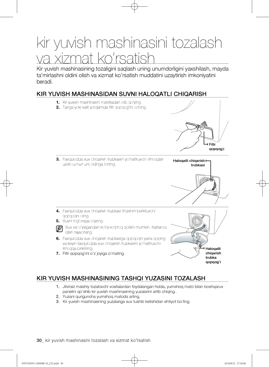 Samsung WF1600WCW/YLP KIR Yuvish Mashinasidan Suvni Haloqatli Chiqarish, KIR Yuvish Mashinasining Tashqi Yuzasini Tozalash 