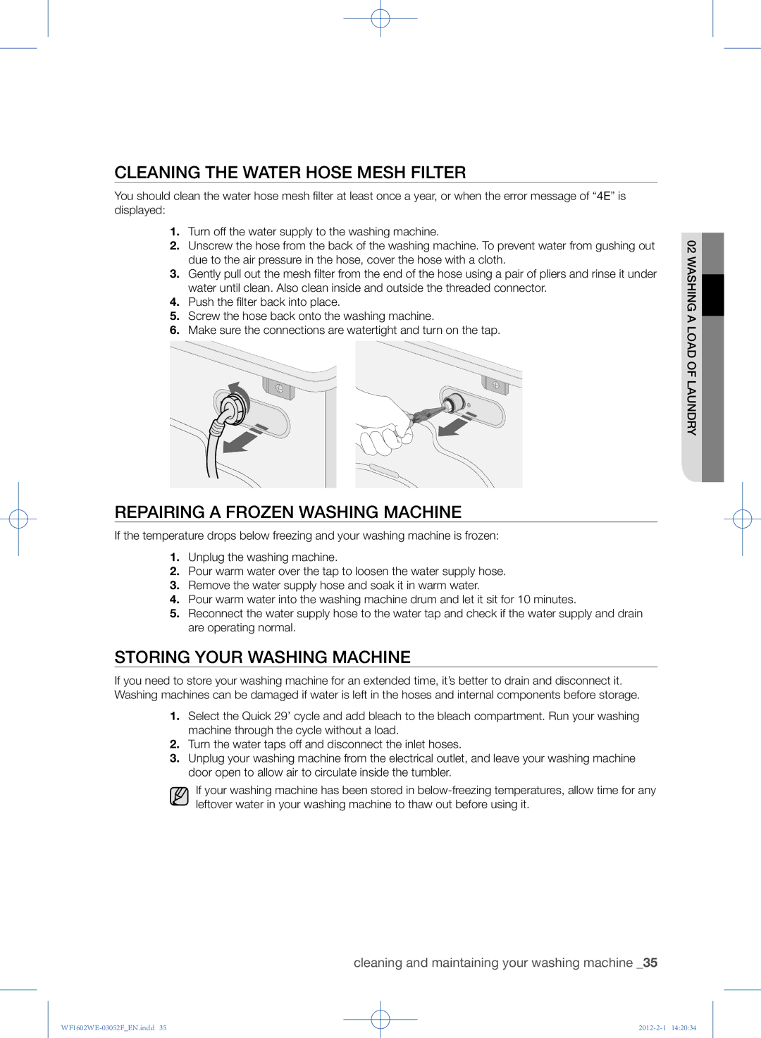 Samsung WF1602WEU/YL Cleaning the water hose mesh filter, Repairing a frozen washing machine, Storing your washing machine 