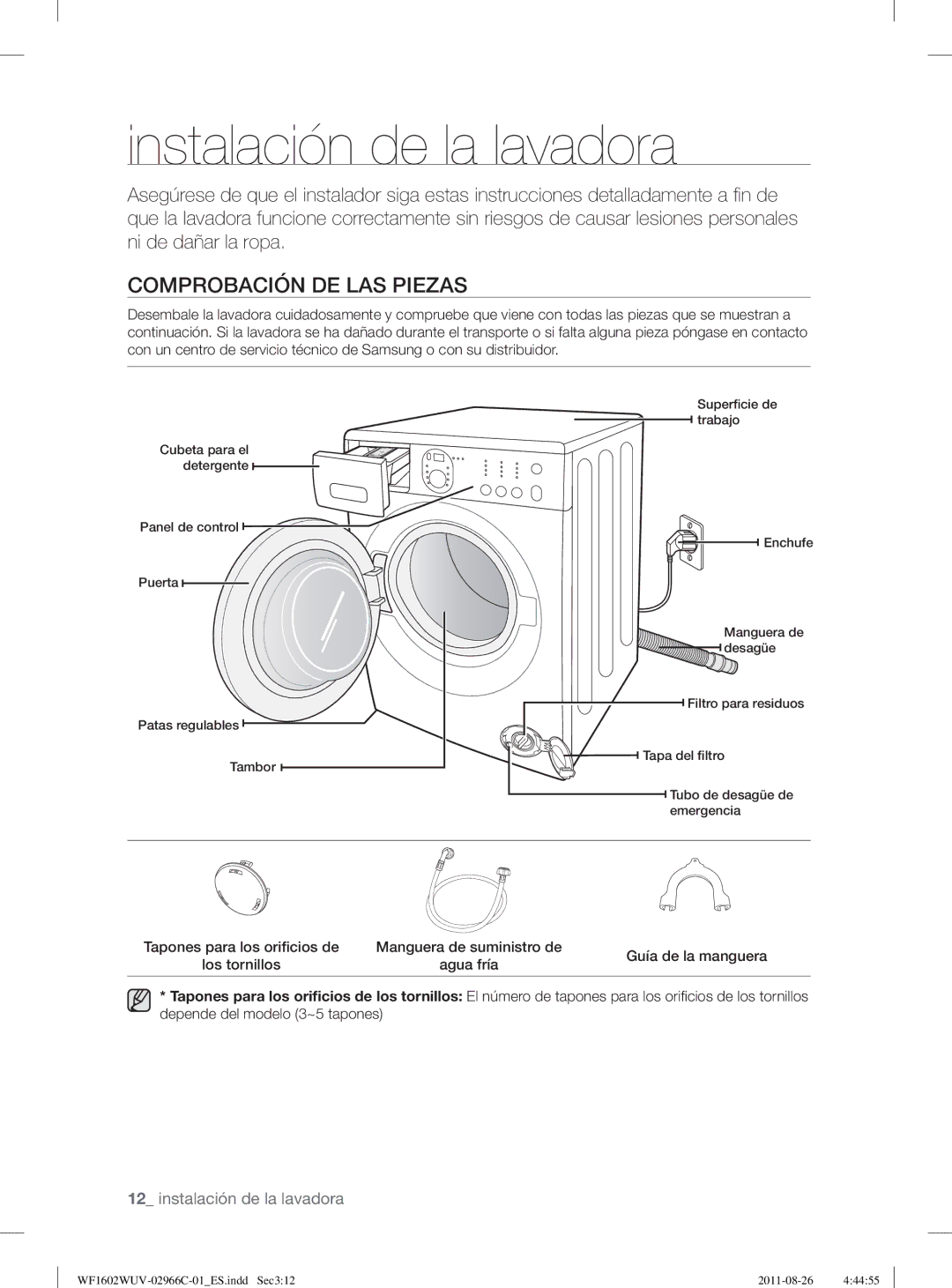 Samsung WF1602WUV/XEC manual Instalación de la lavadora, Comprobación DE LAS Piezas, Guía de la manguera, Los tornillos 