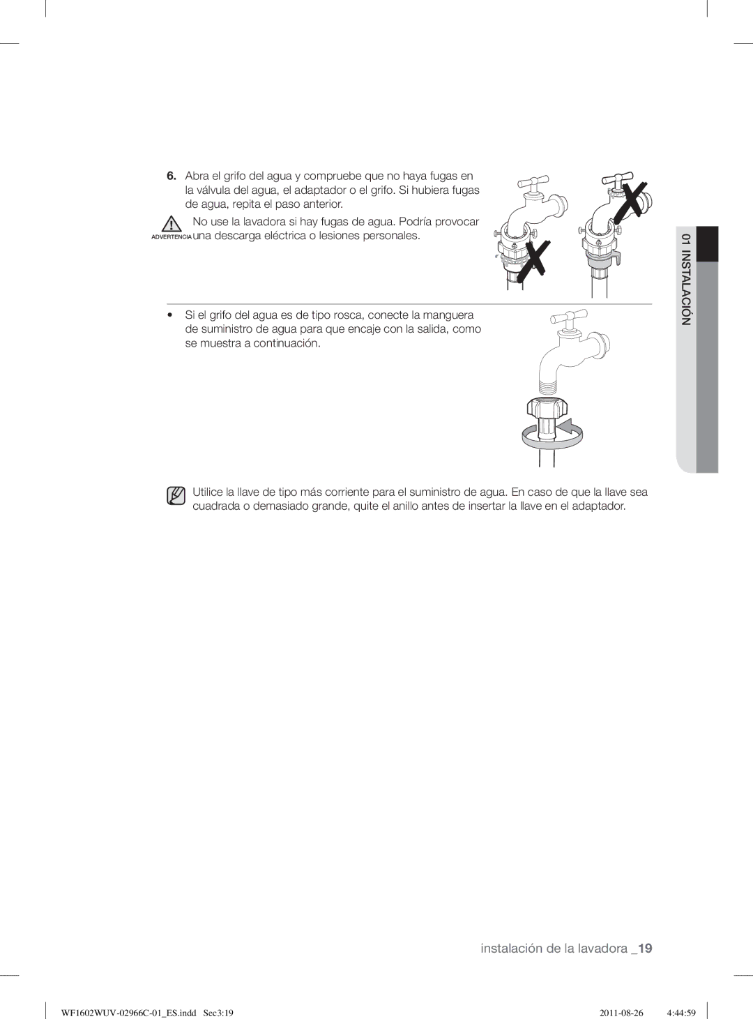 Samsung WF1602WUV/XEP manual Abra el grifo del agua y compruebe que no haya fugas en, De agua, repita el paso anterior 