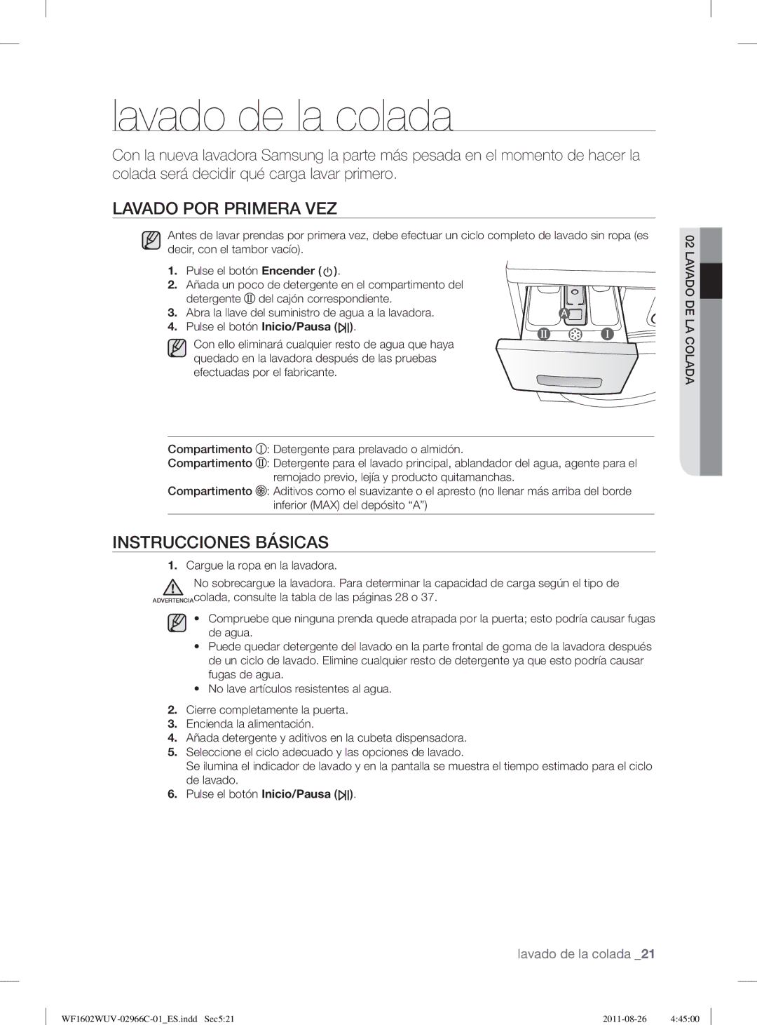 Samsung WF1602WUV/XEP, WF1602WUV/XEC manual Lavado de la colada, Lavado POR Primera VEZ, Instrucciones Básicas 