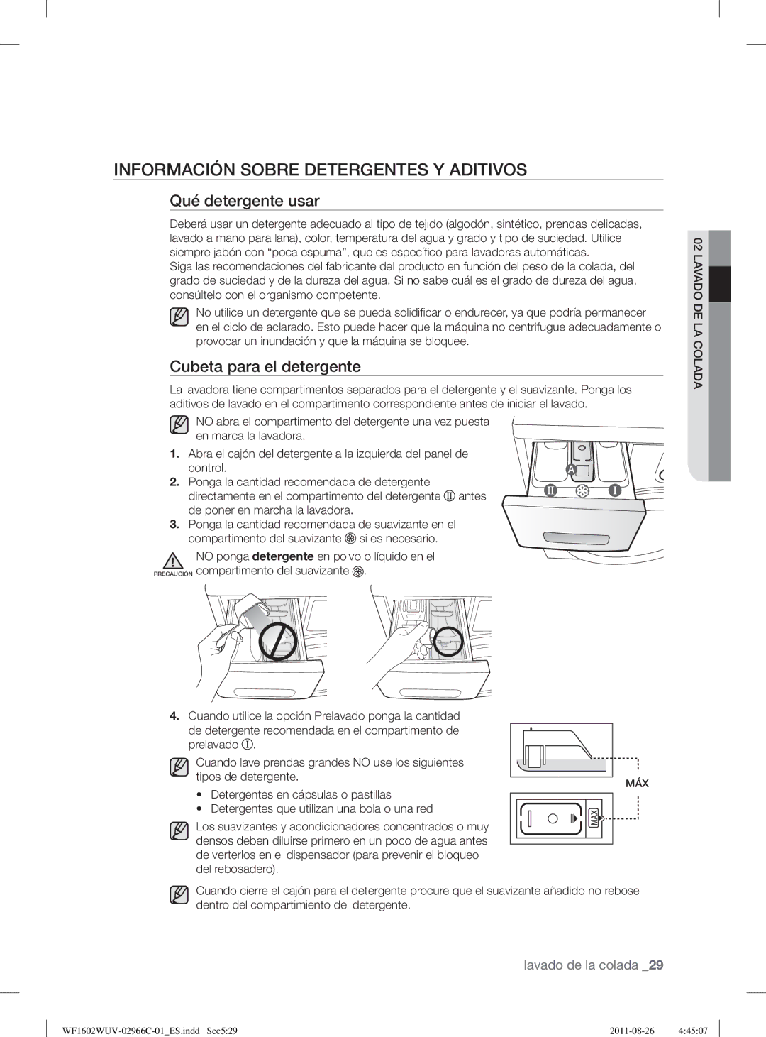 Samsung WF1602WUV/XEP manual Información Sobre Detergentes Y Aditivos, Qué detergente usar, Cubeta para el detergente 