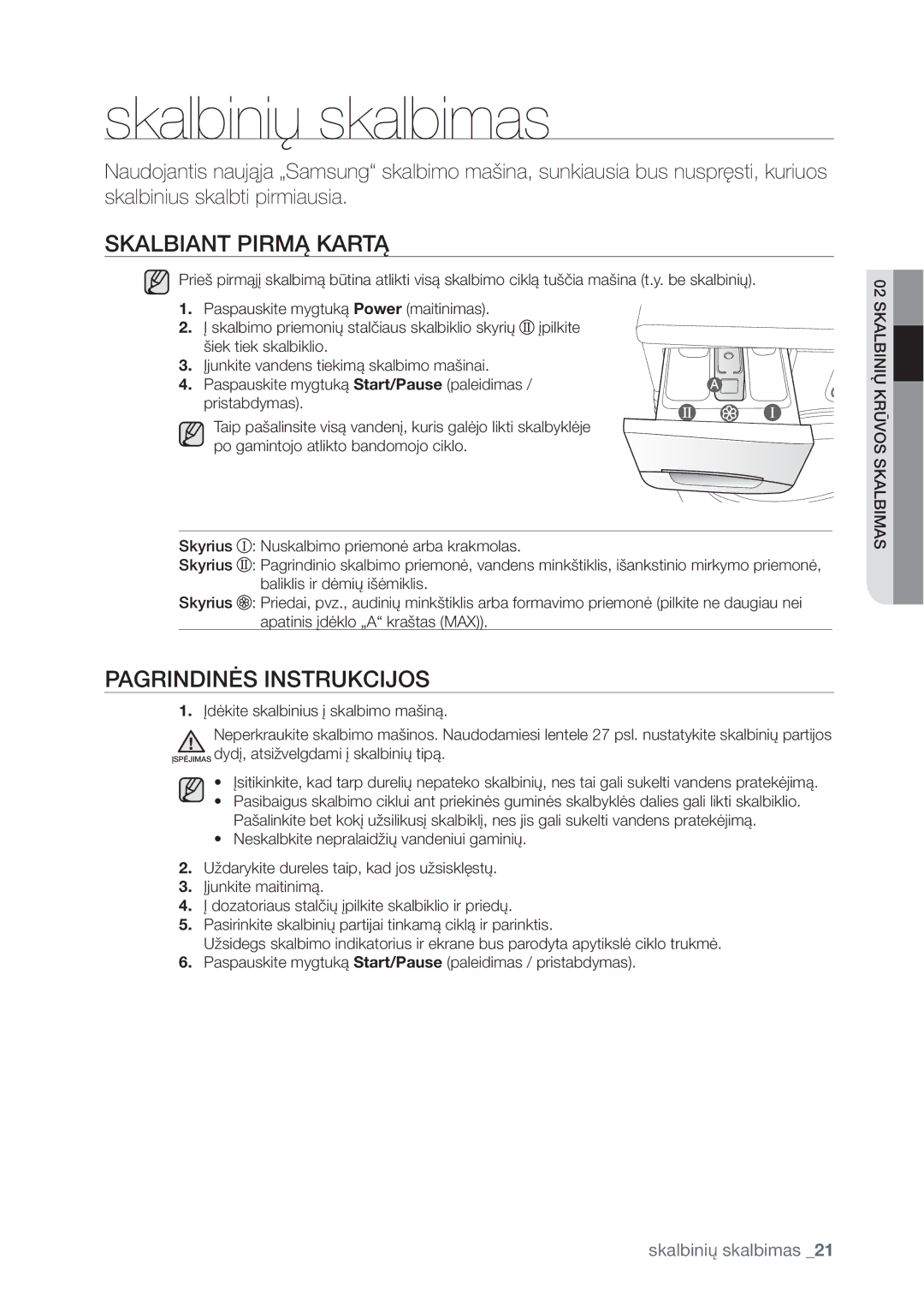 Samsung WF1602WUV/XEO manual Skalbinių skalbimas, #*/51*3.û,35û, 13*/%*/Ą4*/4536,$*+04, Skalbinių Krūvos Skalbimas 