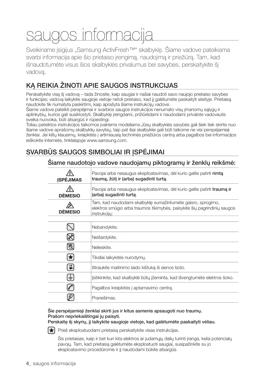 Samsung WF1602WUV/XEO manual Saugos informacija, 3&*,*Ç*/05*1*&4604*/4536,$*+4, 473#ĥ446044*.#0-***3ď41Ą+ 