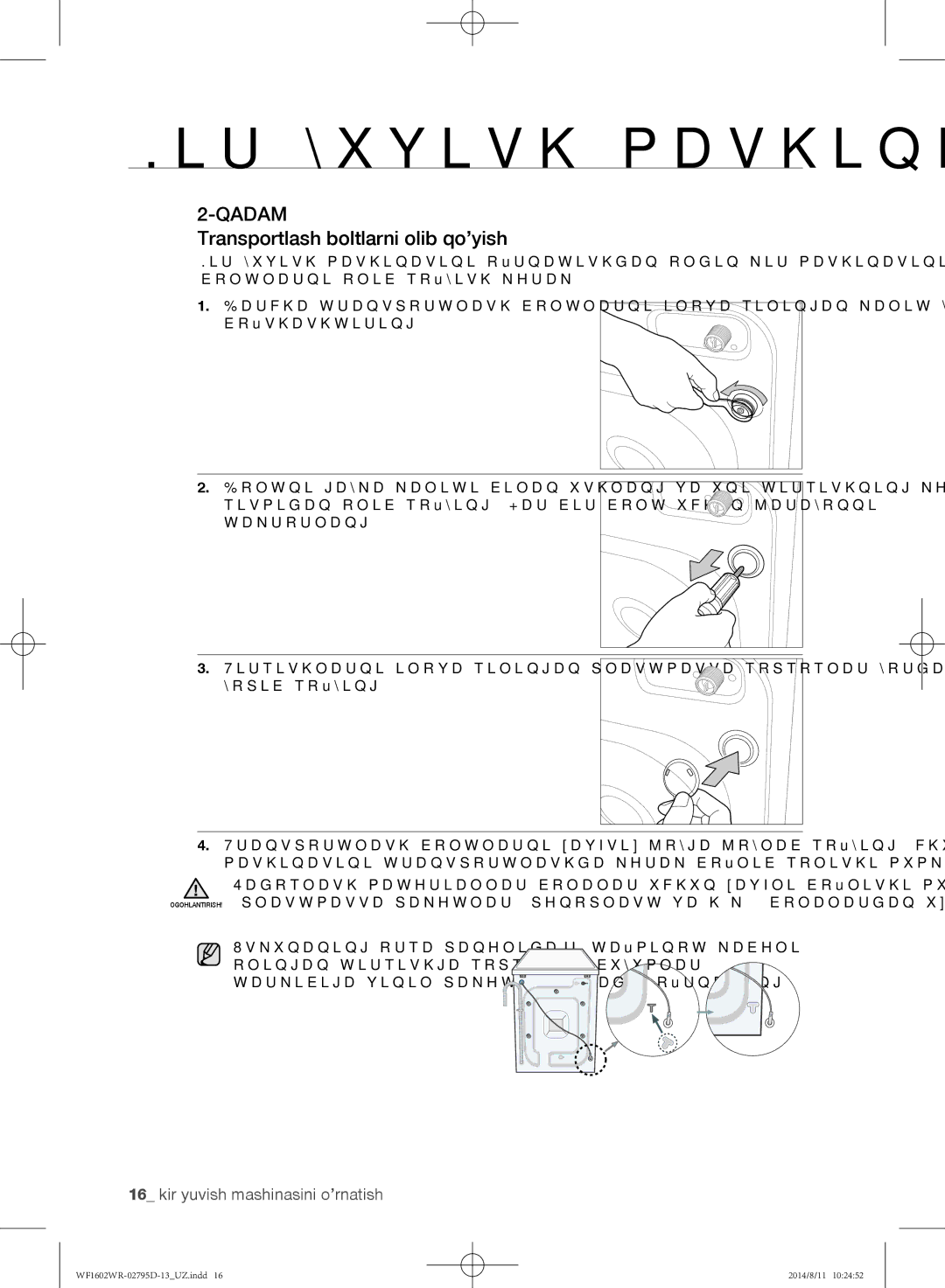 Samsung WF1600WRW/YLP, WF1700WRW/YLP, WF1602WRK/YLP manual Transportlash boltlarni olib qo’yish 