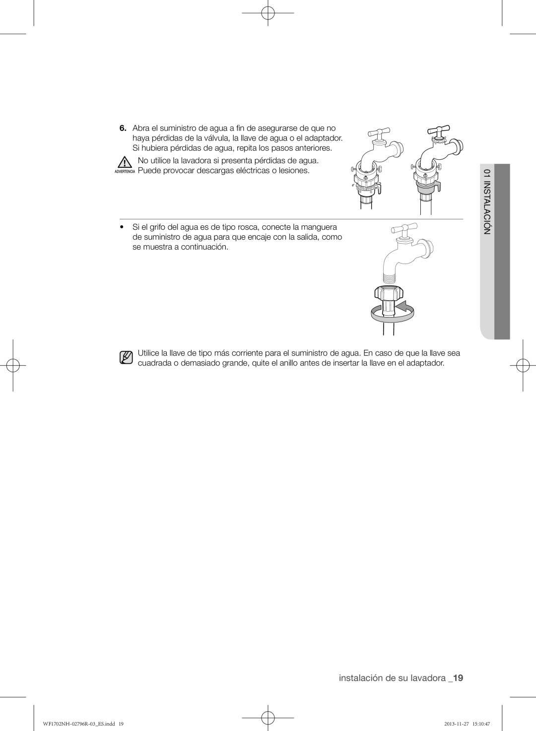 Samsung WF1702NHW/XEC, WF1702NHWG/XEC, WF1602NHW/XEC manual Haya pérdidas de la válvula, la llave de agua o el adaptador 