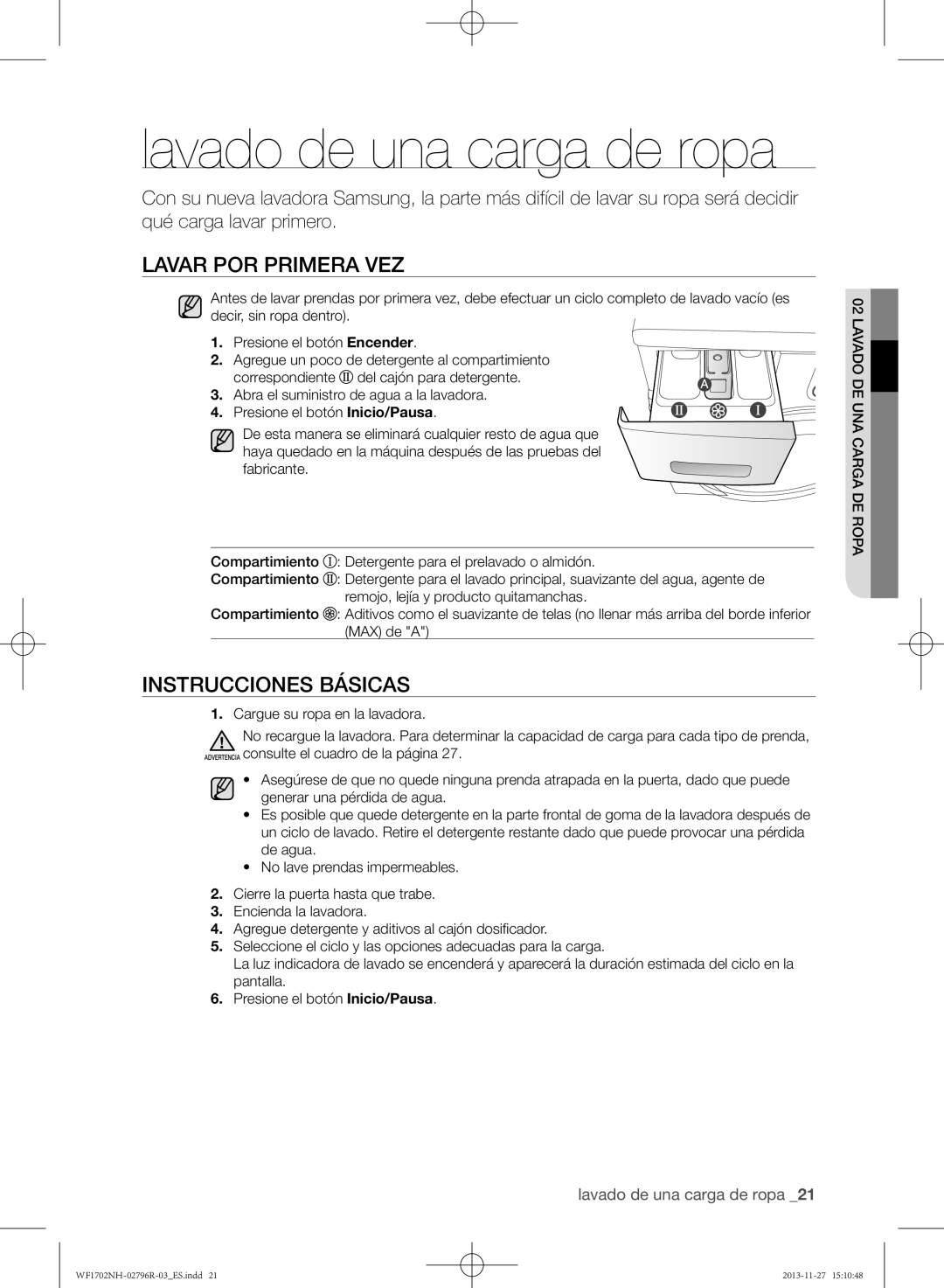 Samsung WF1702NHWG/XEC, WF1702NHW/XEC manual Lavado de una carga de ropa, Lavar por primera vez, Instrucciones básicas 