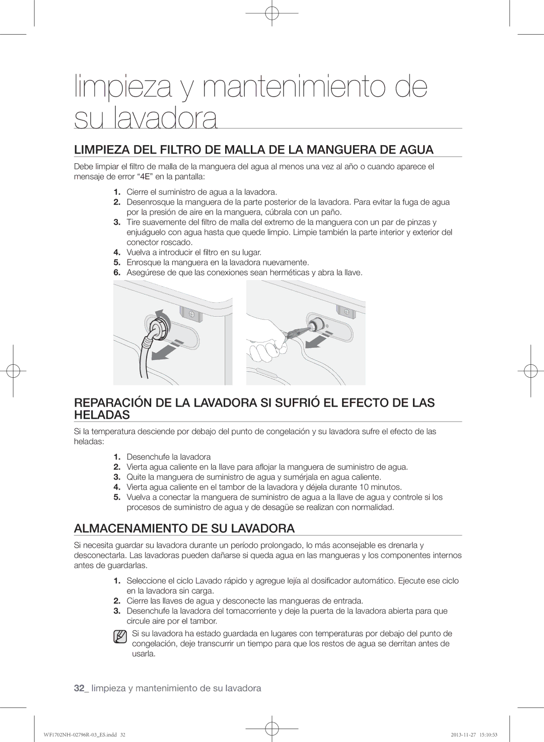 Samsung WF1602NHW/XEC, WF1702NHWG/XEC Limpieza del filtro de malla de la manguera de agua, Almacenamiento de su lavadora 