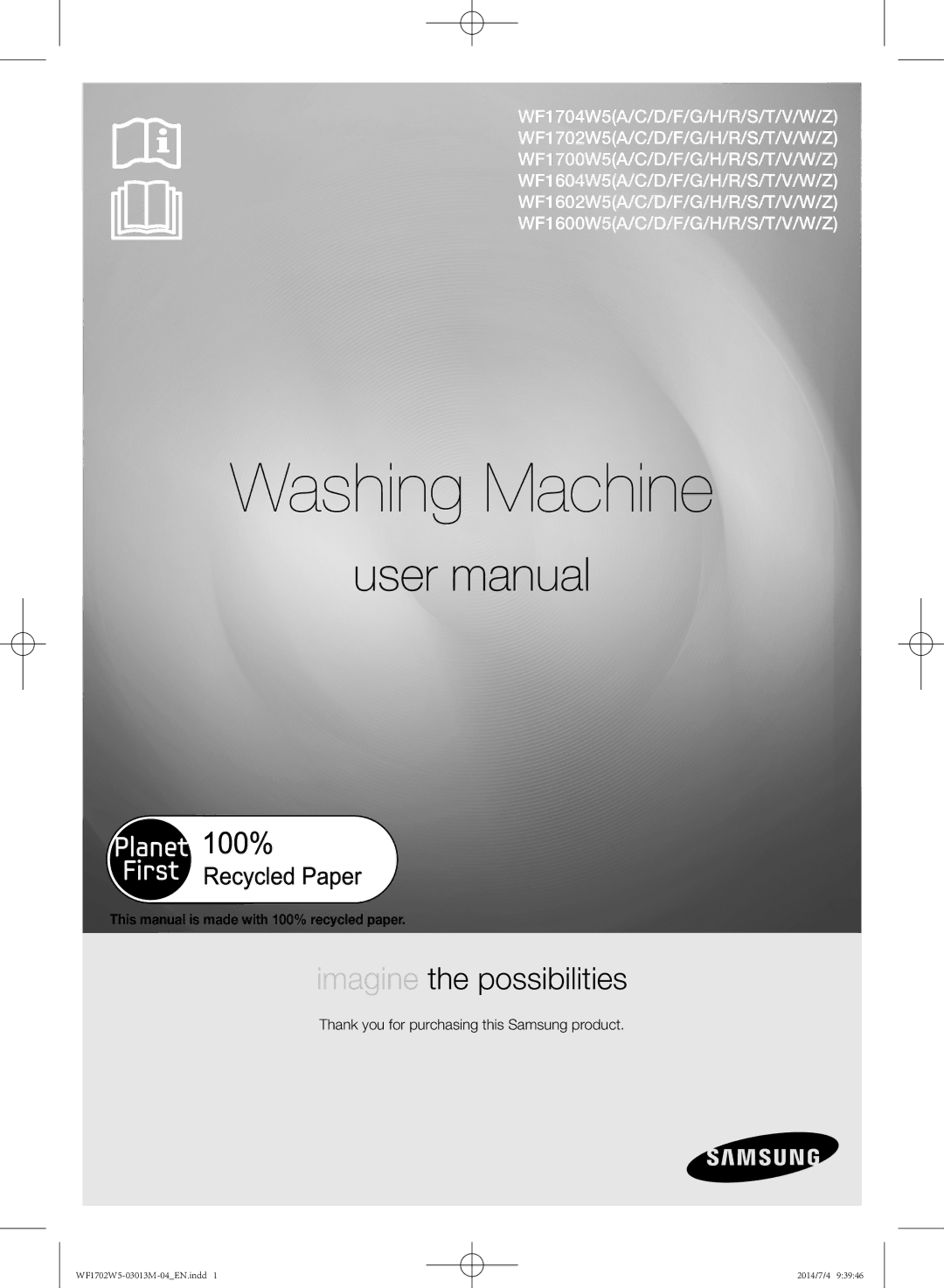 Samsung WF1702W5S/YLO manual This manual is made with 100% recycled paper, Thank you for purchasing this Samsung product 