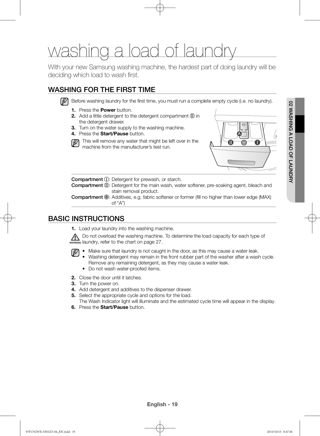 Samsung WF1702WEC/YKJ manual Washing a load of laundry, Washing for the first time, Basic instructions 